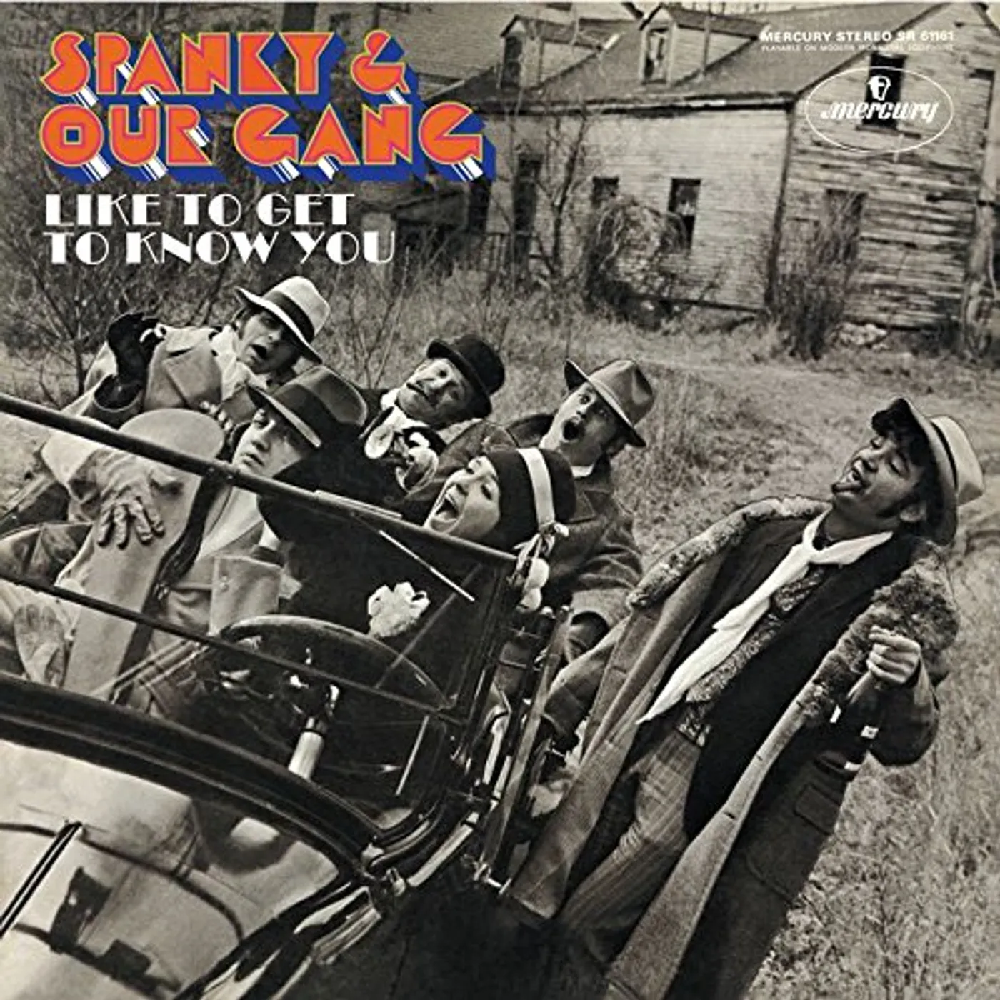 Spanky & Our Gang LIKE TO GET TO KNOW YOU CD