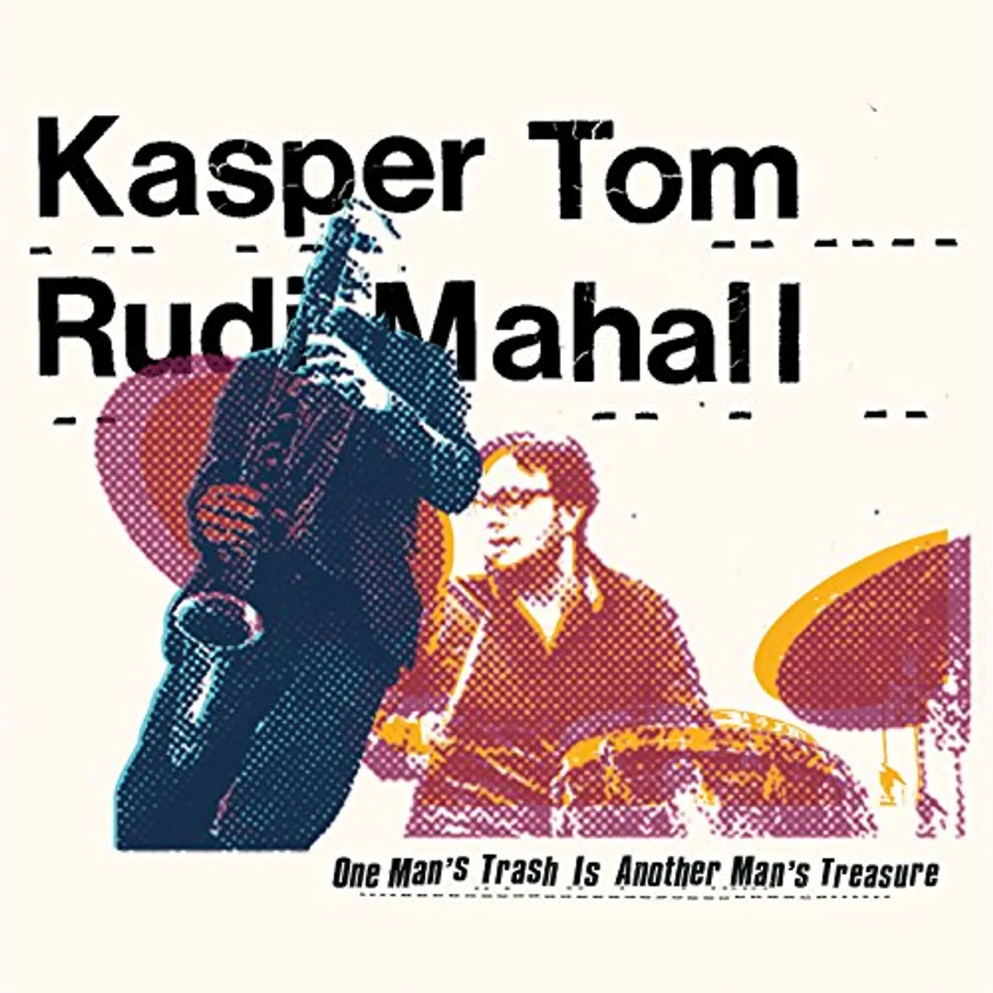 Kasper Tom ONE MAN'S TRASH IS ANOTHER MAN'S TREASURE CD