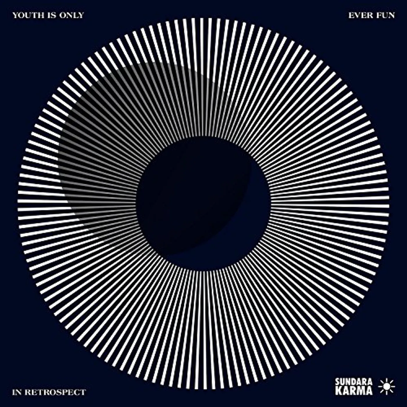 Sundara Karma Youth is Only Ever Fun in Retrospect Vinyl Record