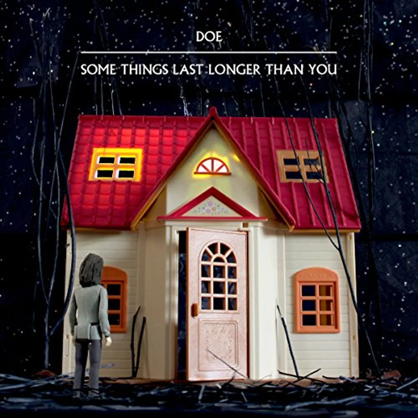 Doe SOME THINGS LAST LONGER THAN YOU CD
