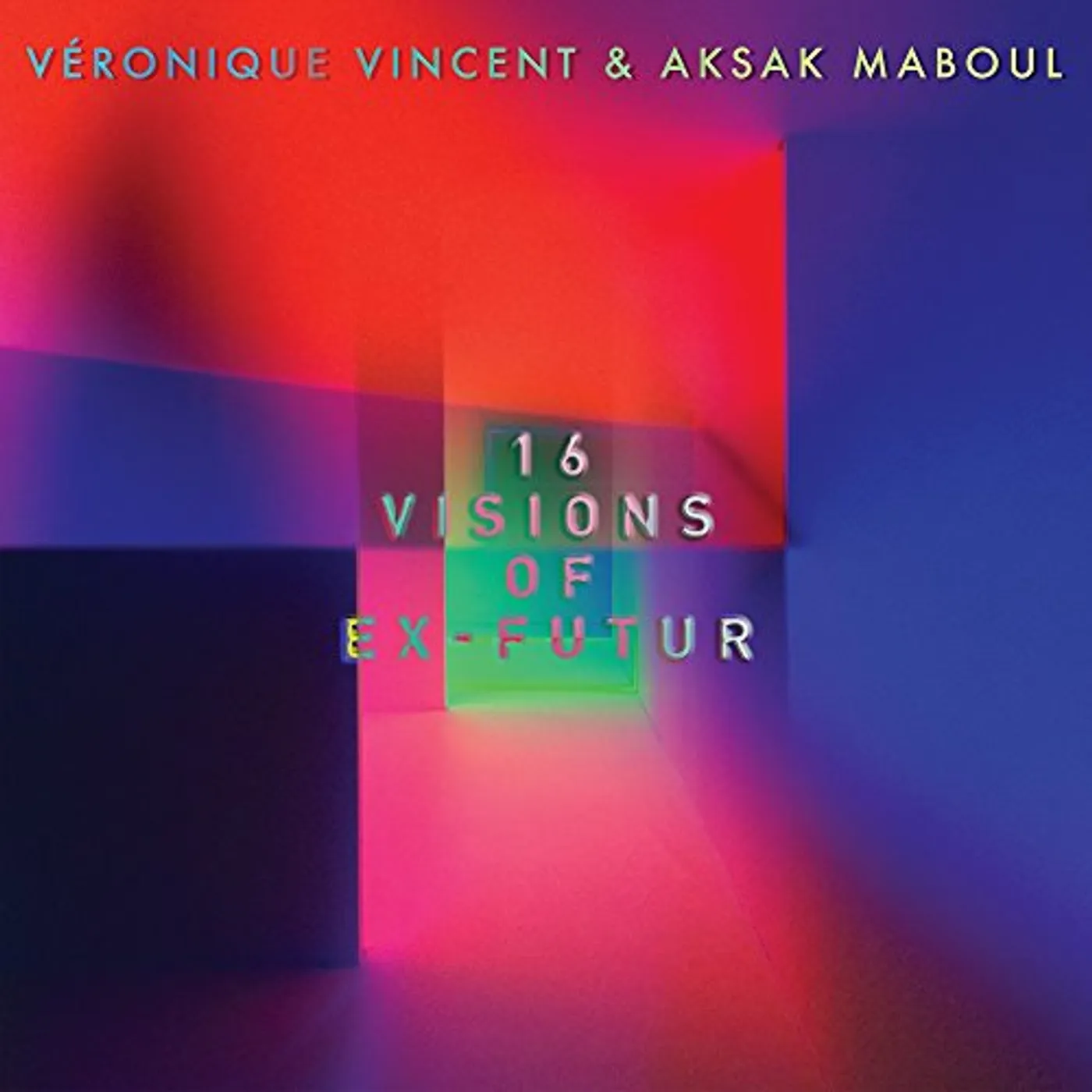 Veronique Vincent 16 Visions Of Ex-Futur Vinyl Record
