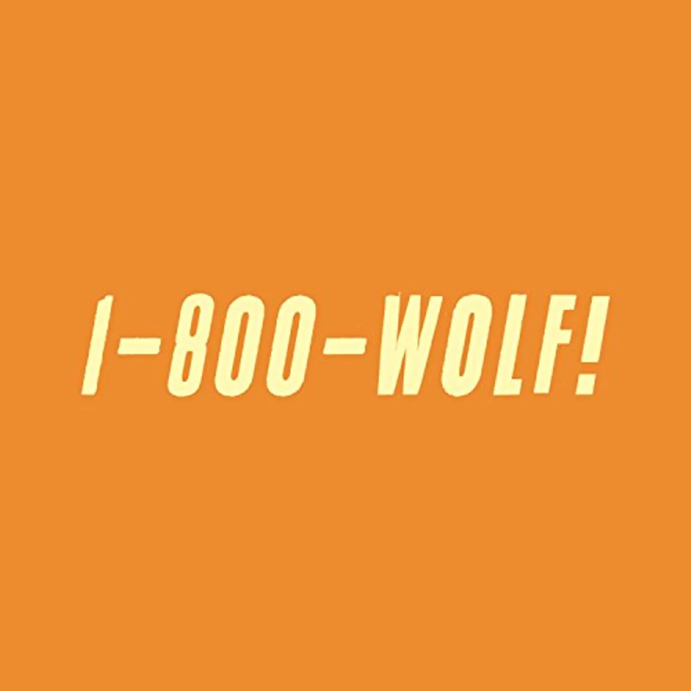 Wolf! 1-800-WOLF Vinyl Record