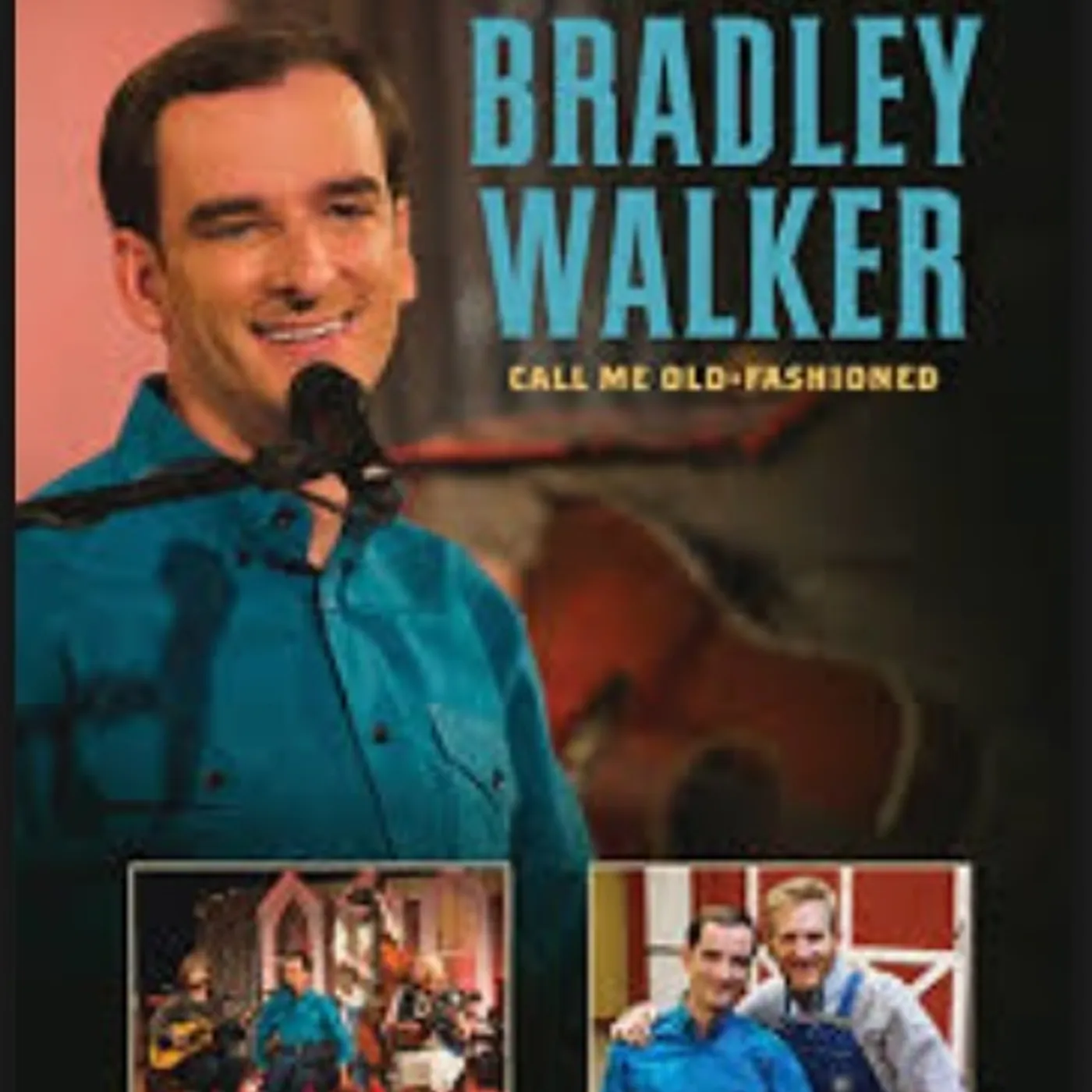 Bradley Walker CALL ME OLD-FASHIONED CD