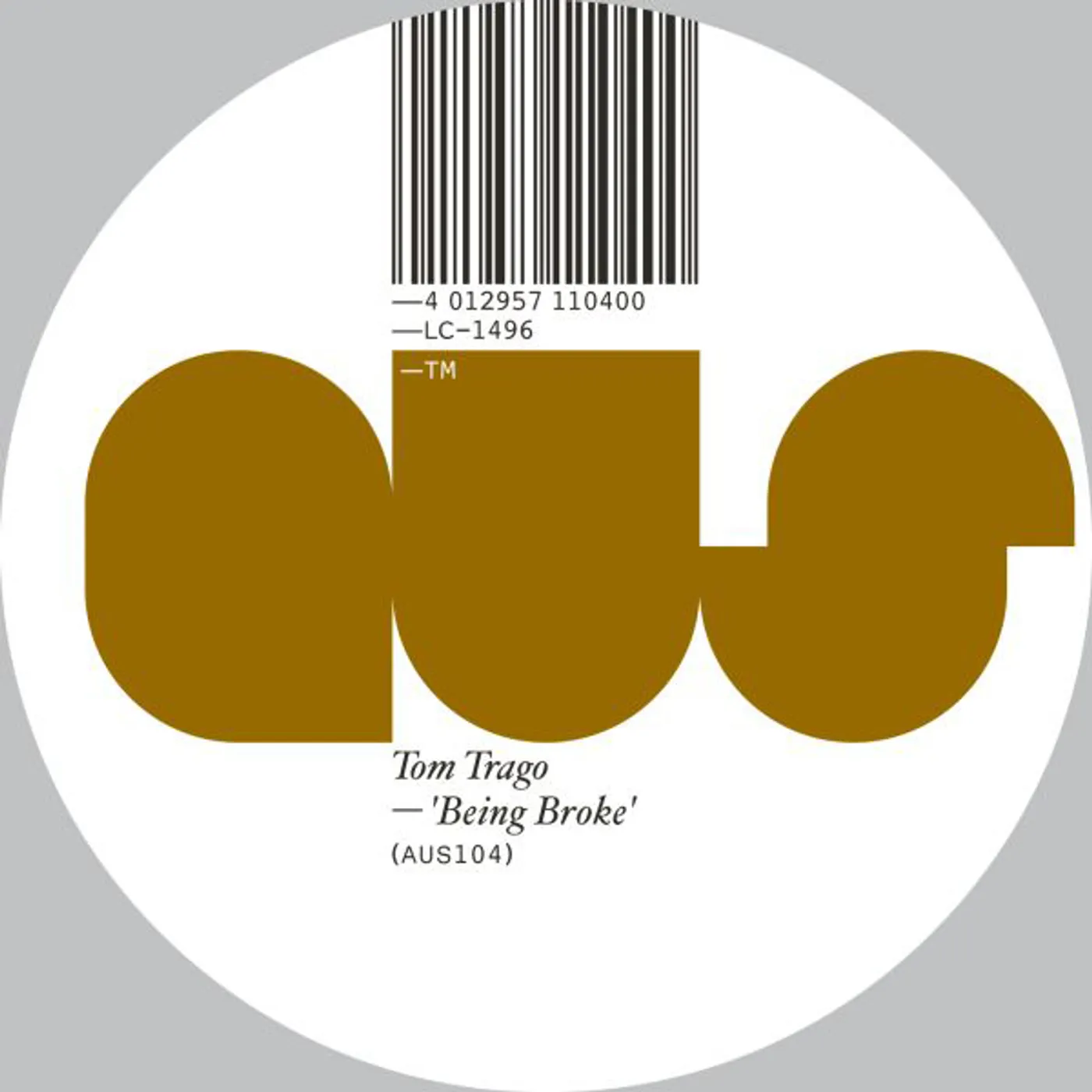 Tom Trago Being Broke Vinyl Record