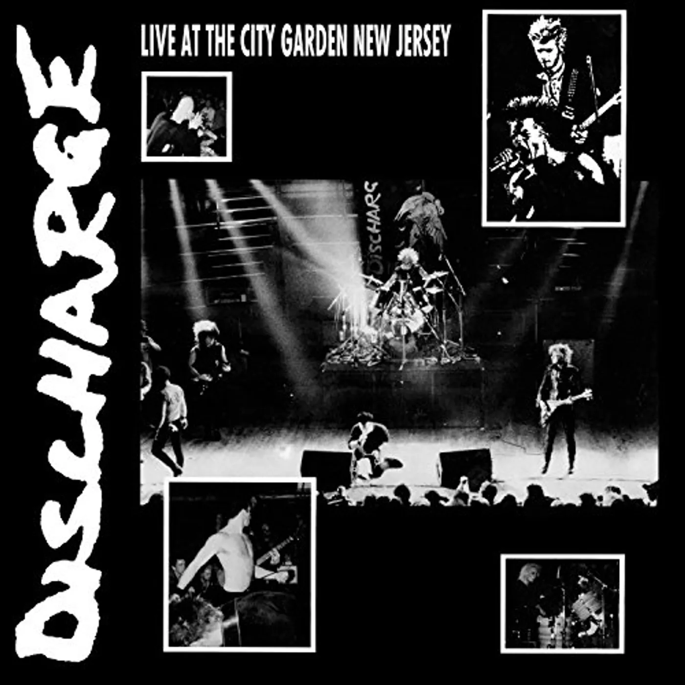 Discharge LIVE AT CITY GARDEN NEW JERSEY CD