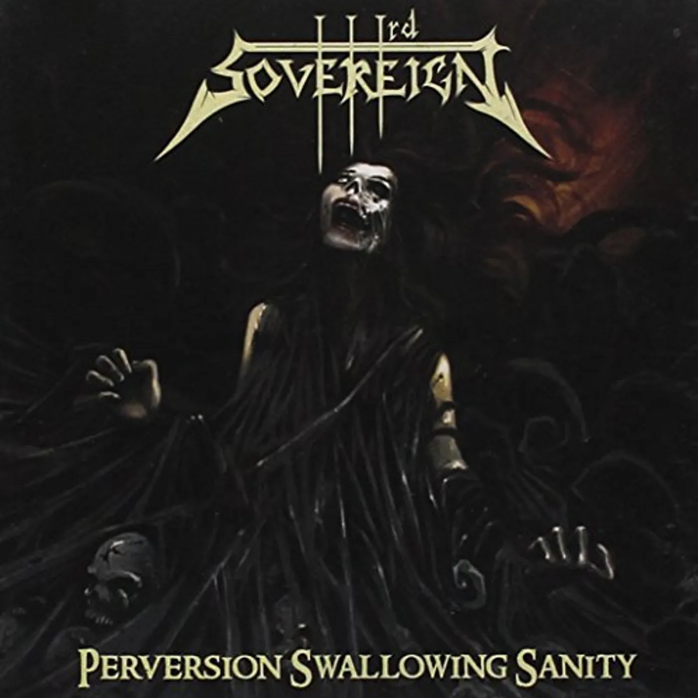 Third Sovereign PERVERSION SWALLOWING SANITY CD