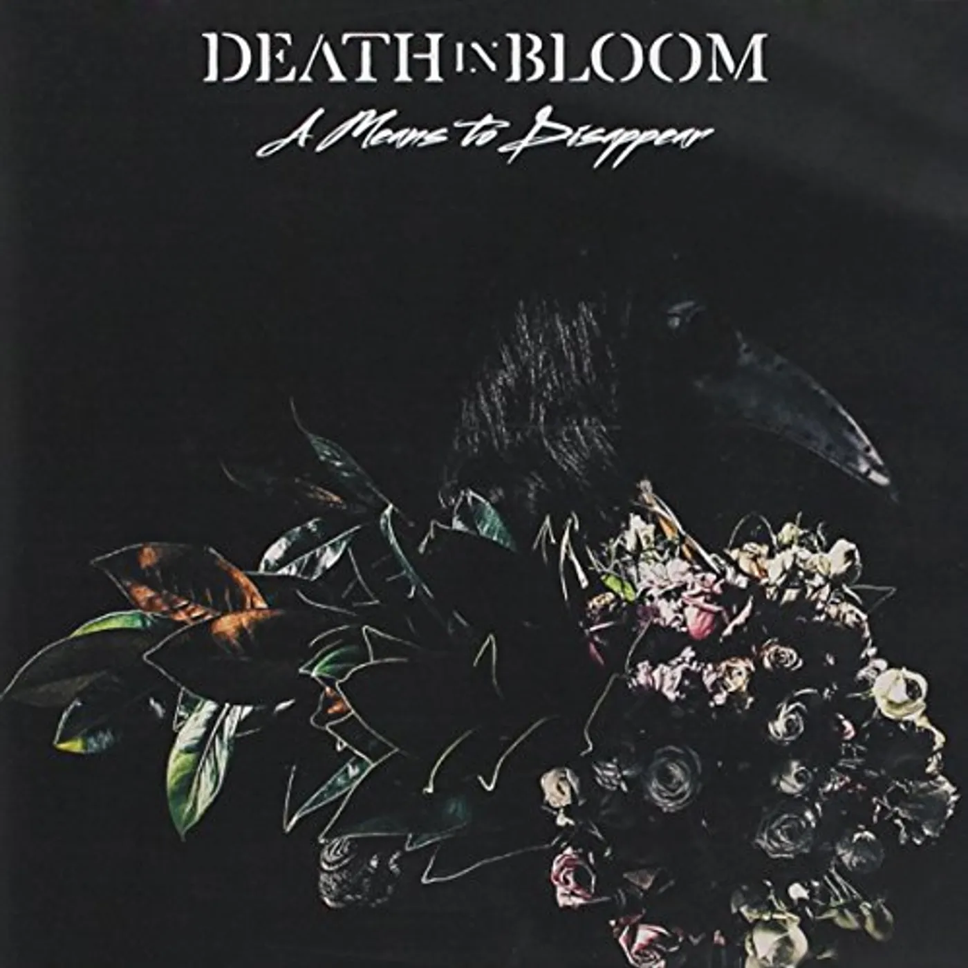 Death in Bloom MEANS TO DISAPPEAR CD