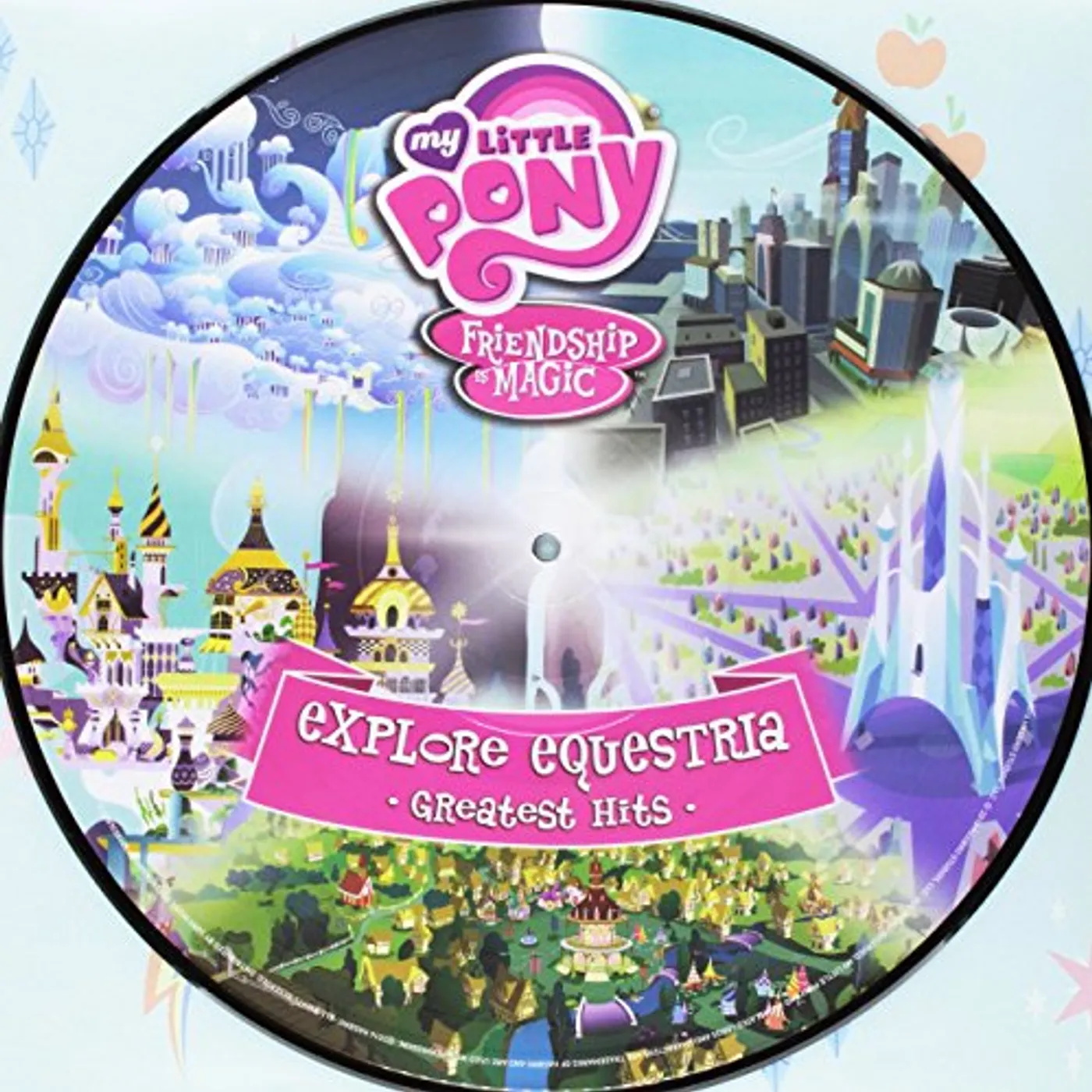 My Little Pony FRIENDSHIP IS MAGIC EXPLORE EQUESTRIA: GREATEST Vinyl Record