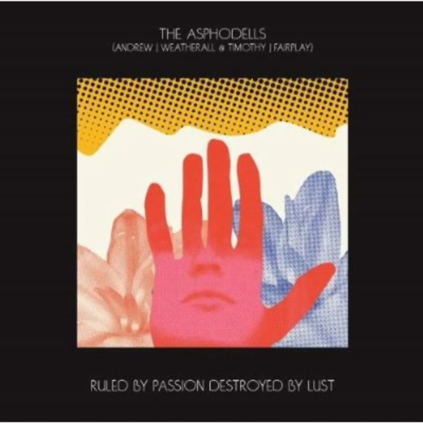 The Asphodells RULED BY PASSION DESTROYED BY LUST CD