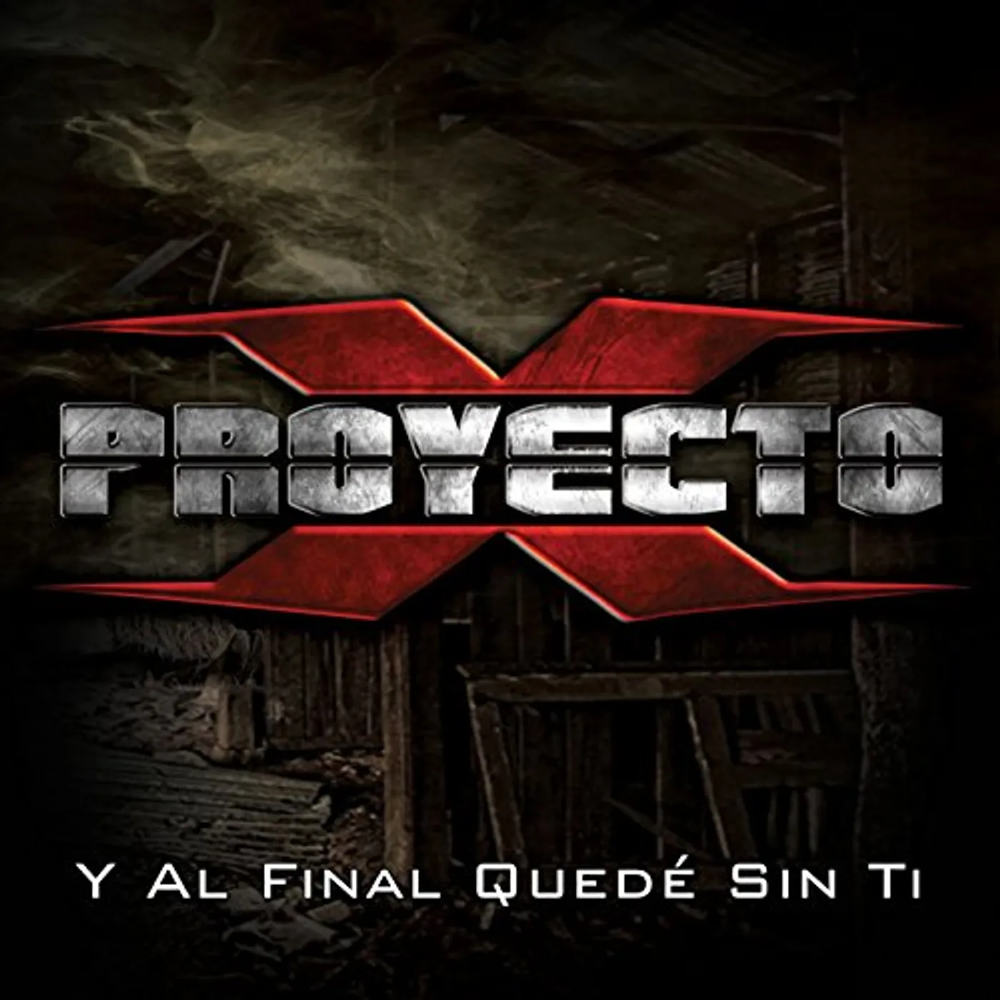 Proyecto X Y AL FINAL QUEDE SIN TI CD