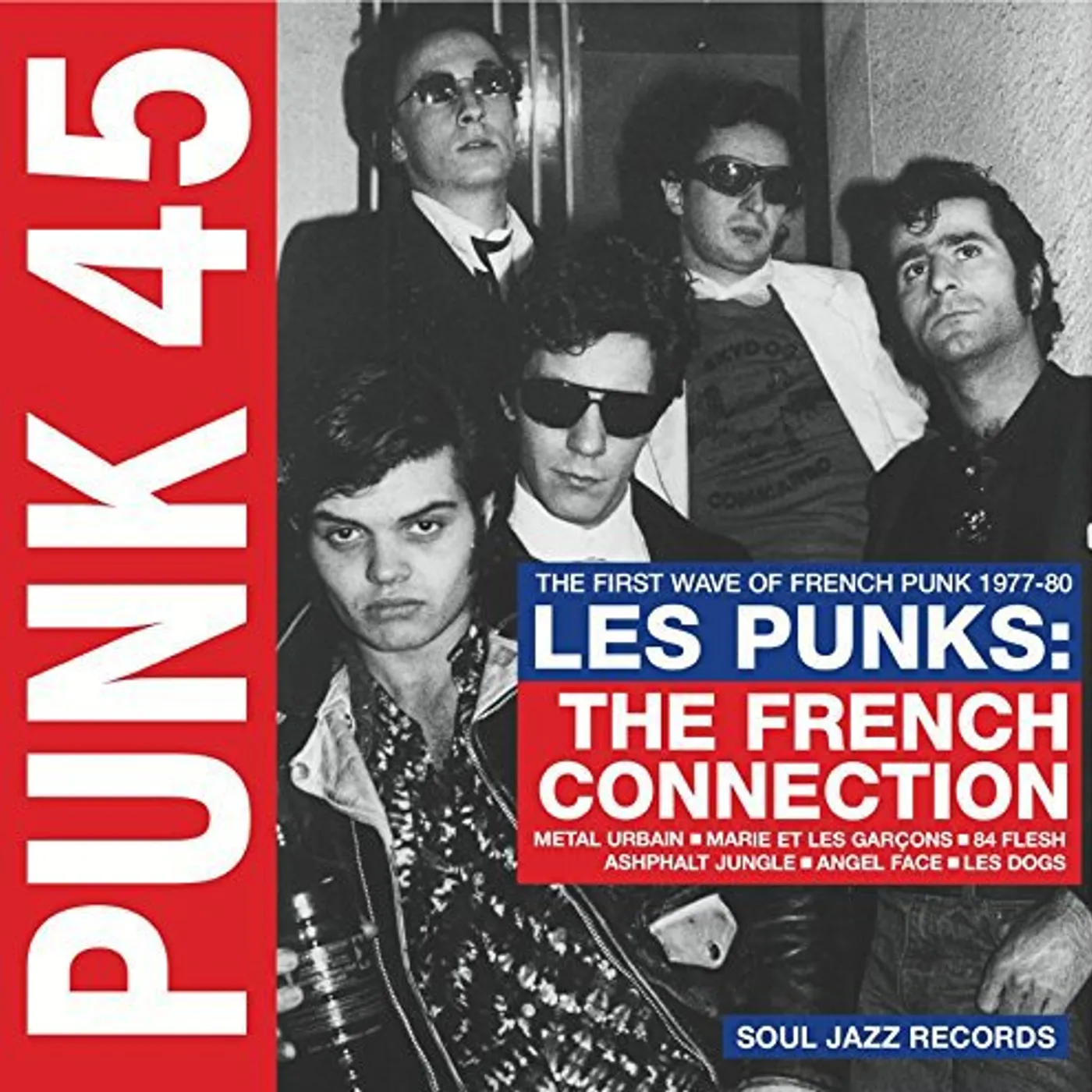 Soul Jazz Records Presents PUNK 45: LES PUNKS: FRENCH CONNECTION Vinyl Record