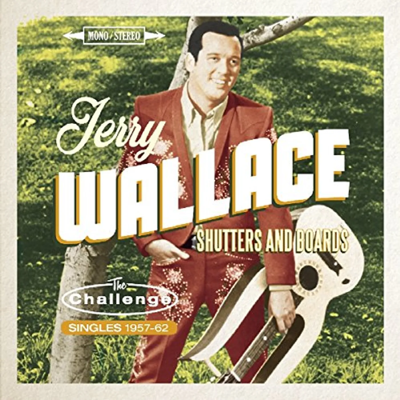 Jerry Wallace SHUTTERS & BOARDS: CHALLENGE SINGLES 1957-1962 CD