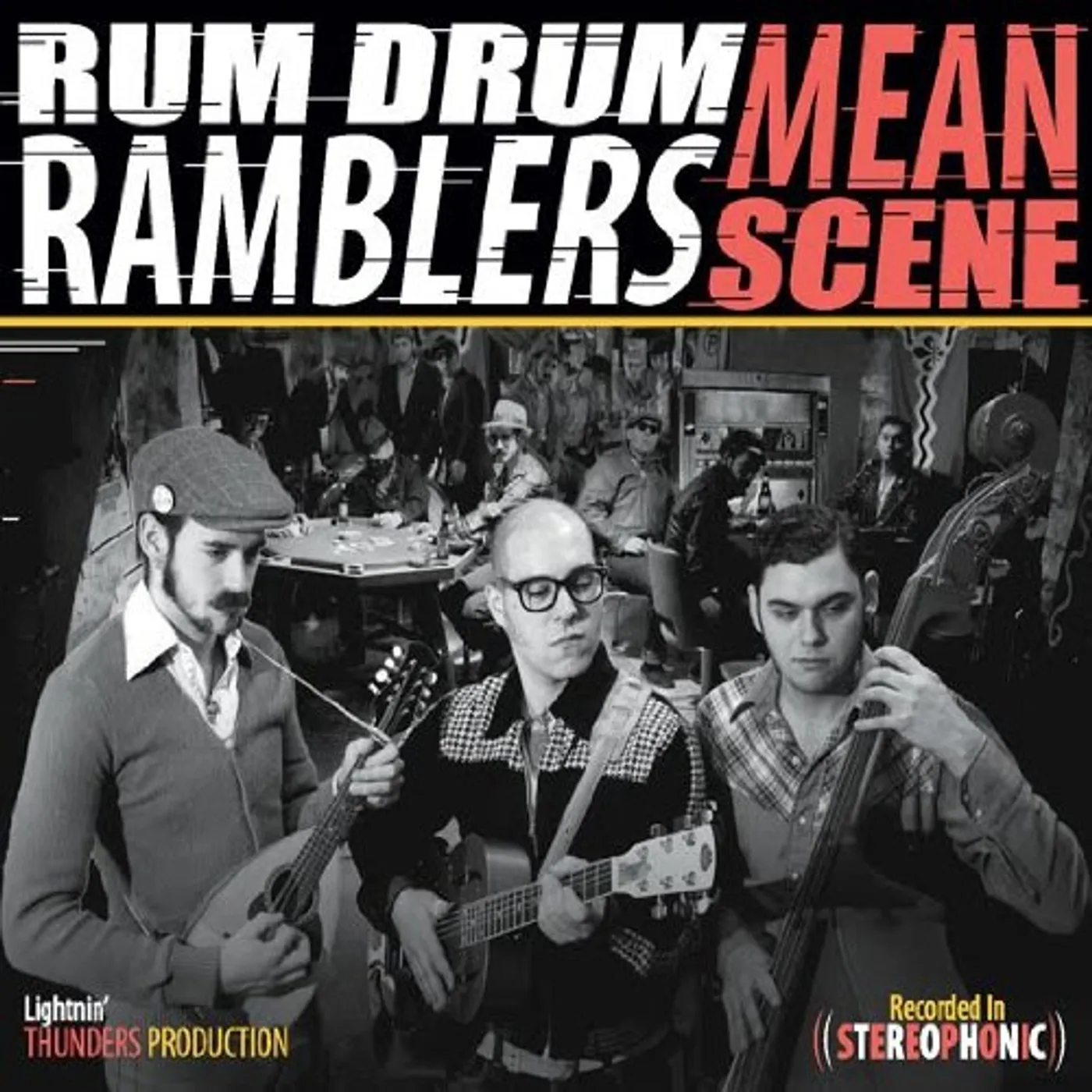 Rum Drum Ramblers MEAN SCENE CD