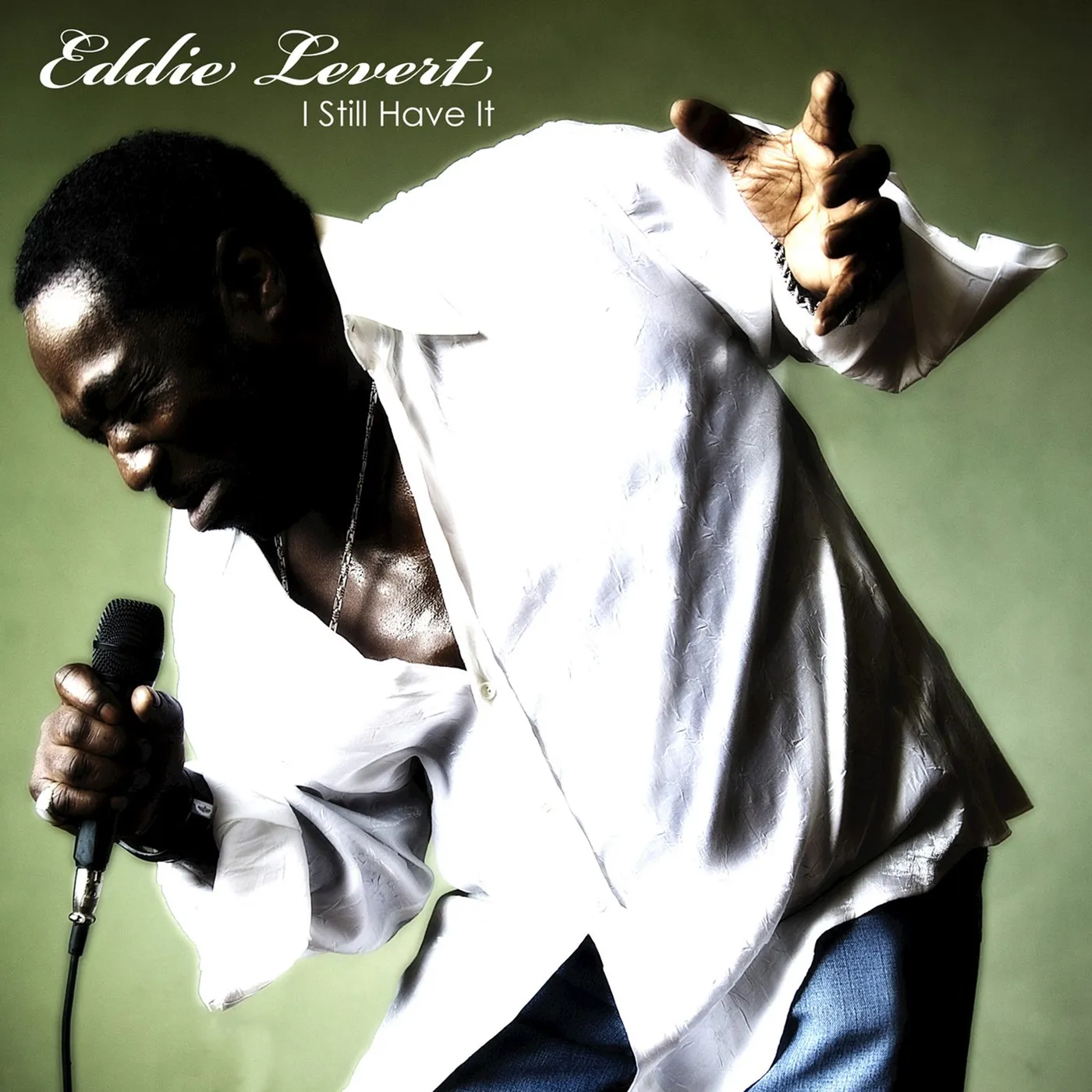 Eddie Levert I STILL HAVE IT CD