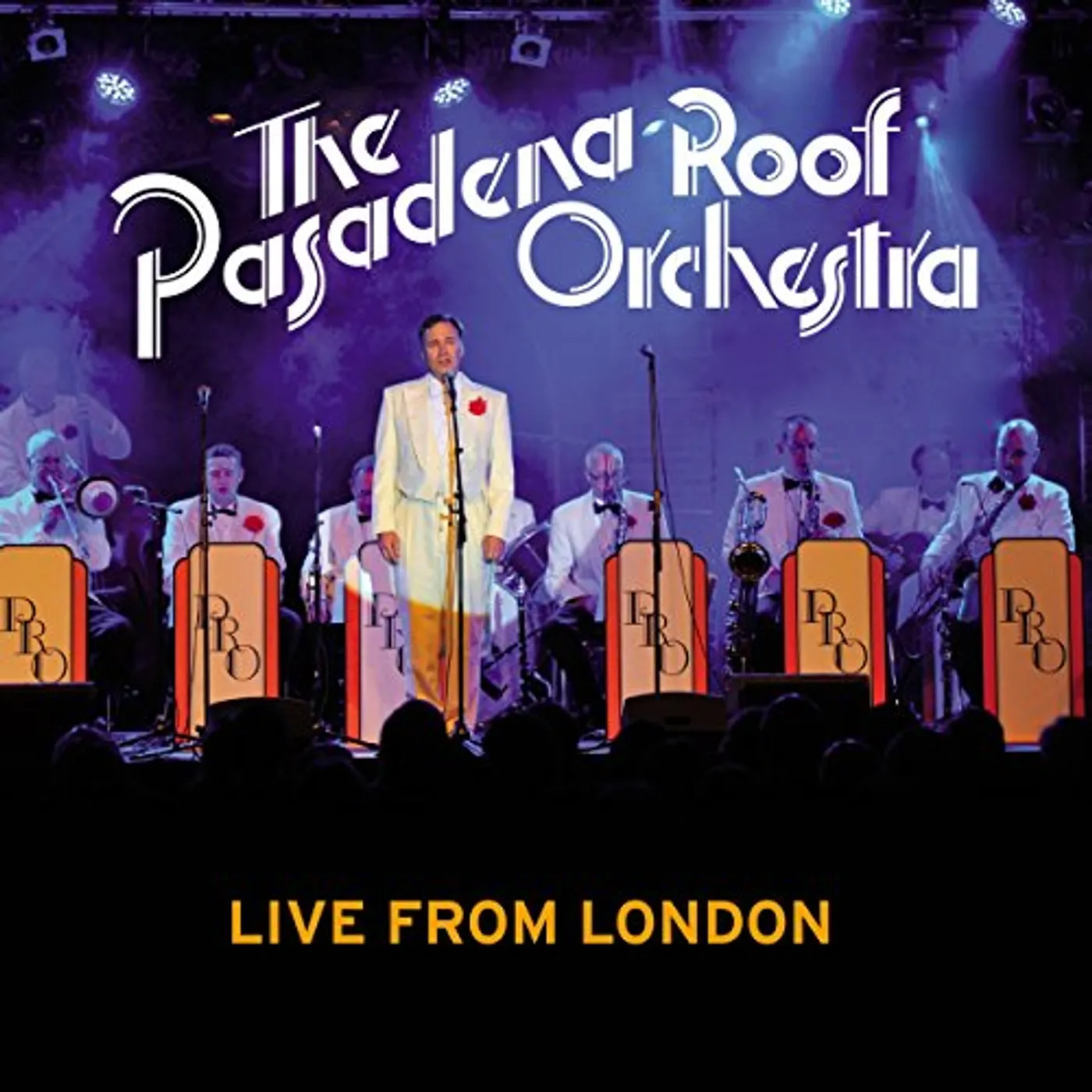 The Pasadena Roof Orchestra LIVE FROM LONDON CD