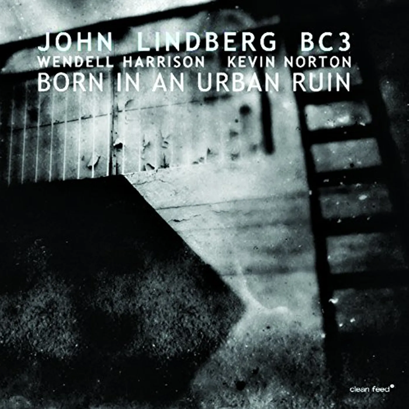 John Lindberg BORN IN AN URBAN RUIN CD