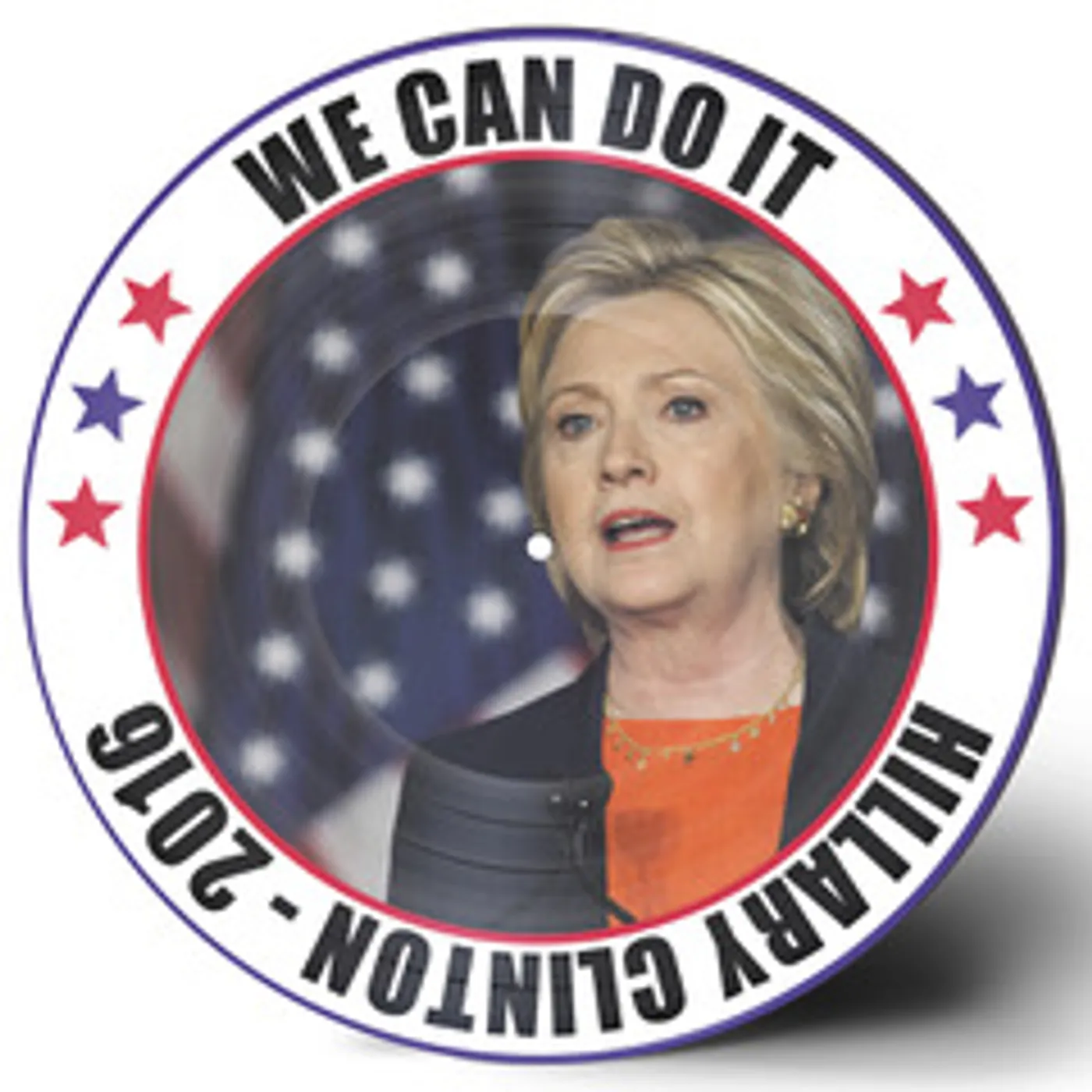 Hillary Clinton WE CAN DO IT Vinyl Record