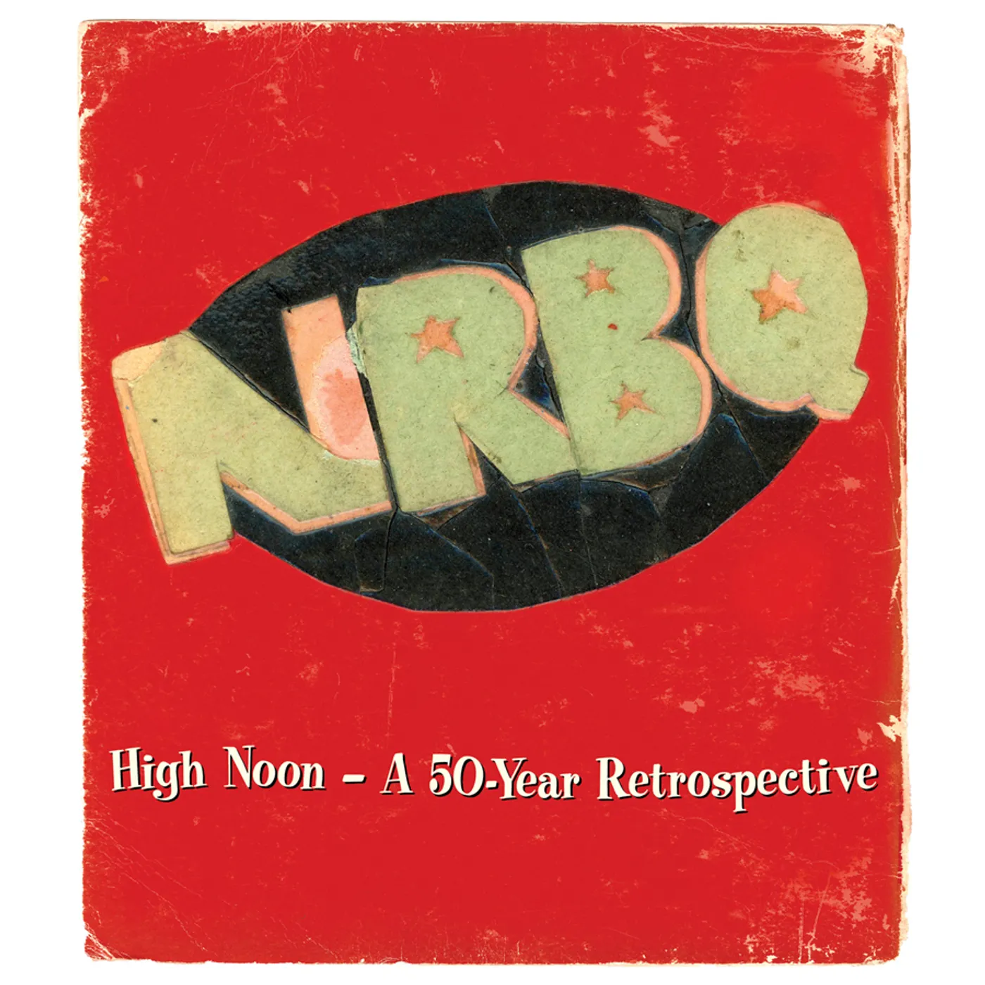 NRBQ HIGH NOON: A 50-YEAR RETROSPECTIVE CD