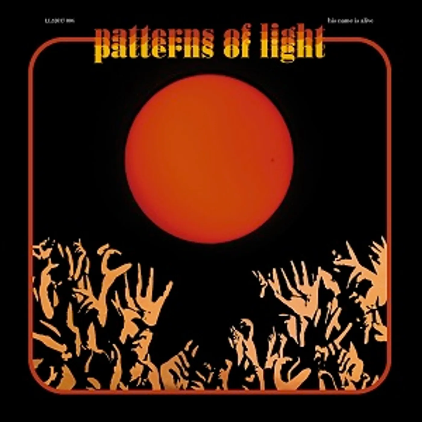 His Name Is Alive Patterns of Light Vinyl Record