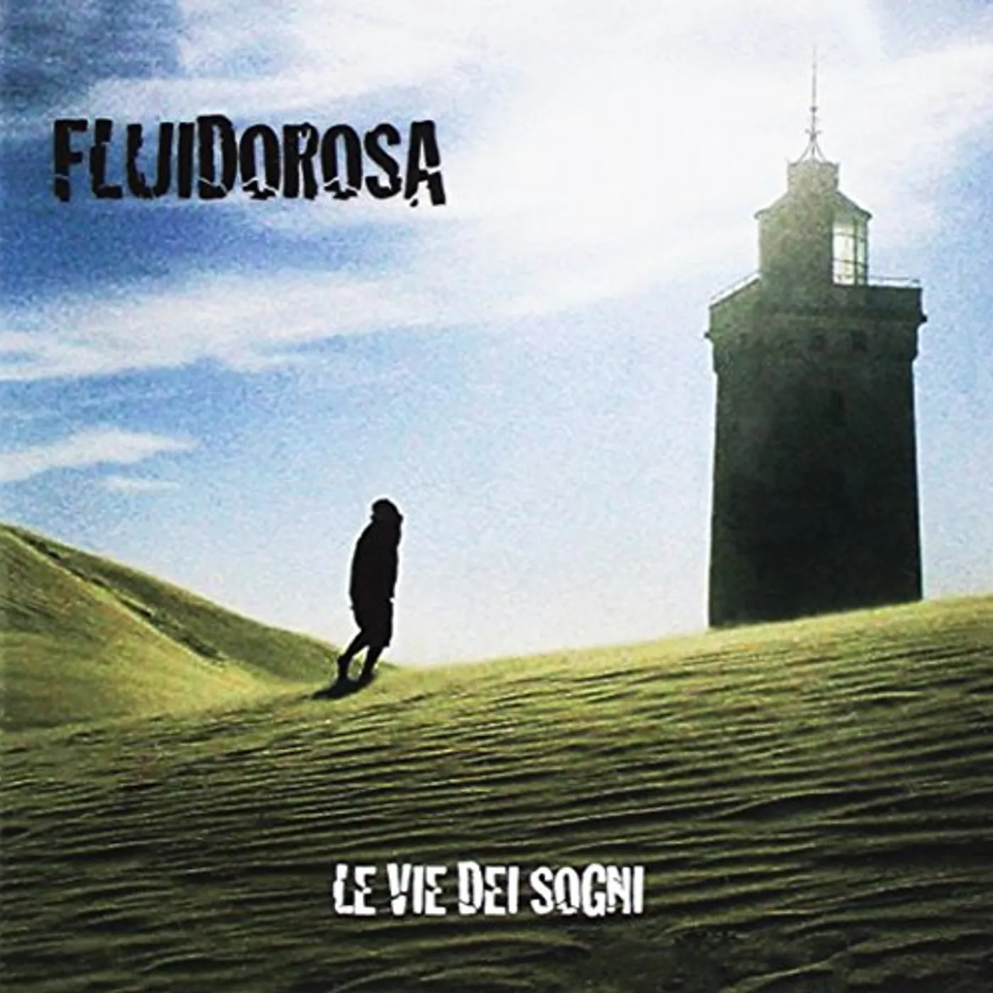 Fluido Rosa LE VIE DEI SOGNI CD