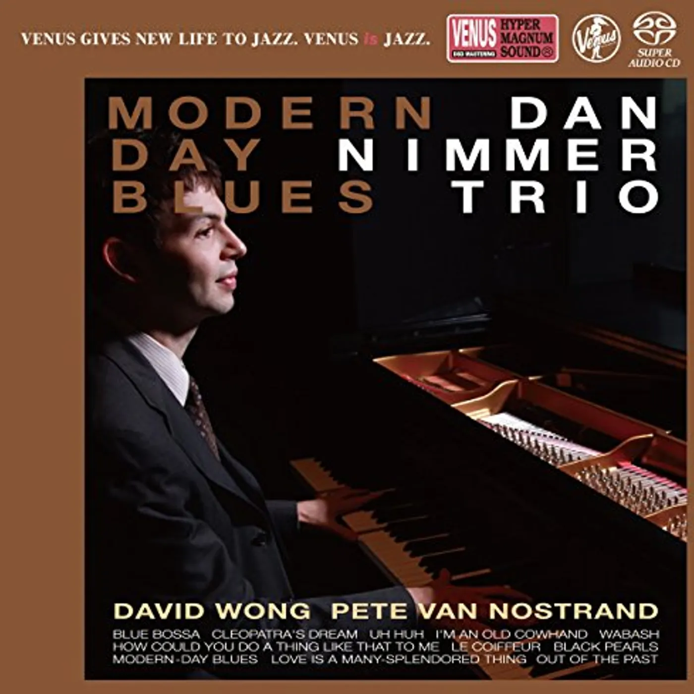 Dan Nimmer MORDERN DAY BLUES Super Audio CD