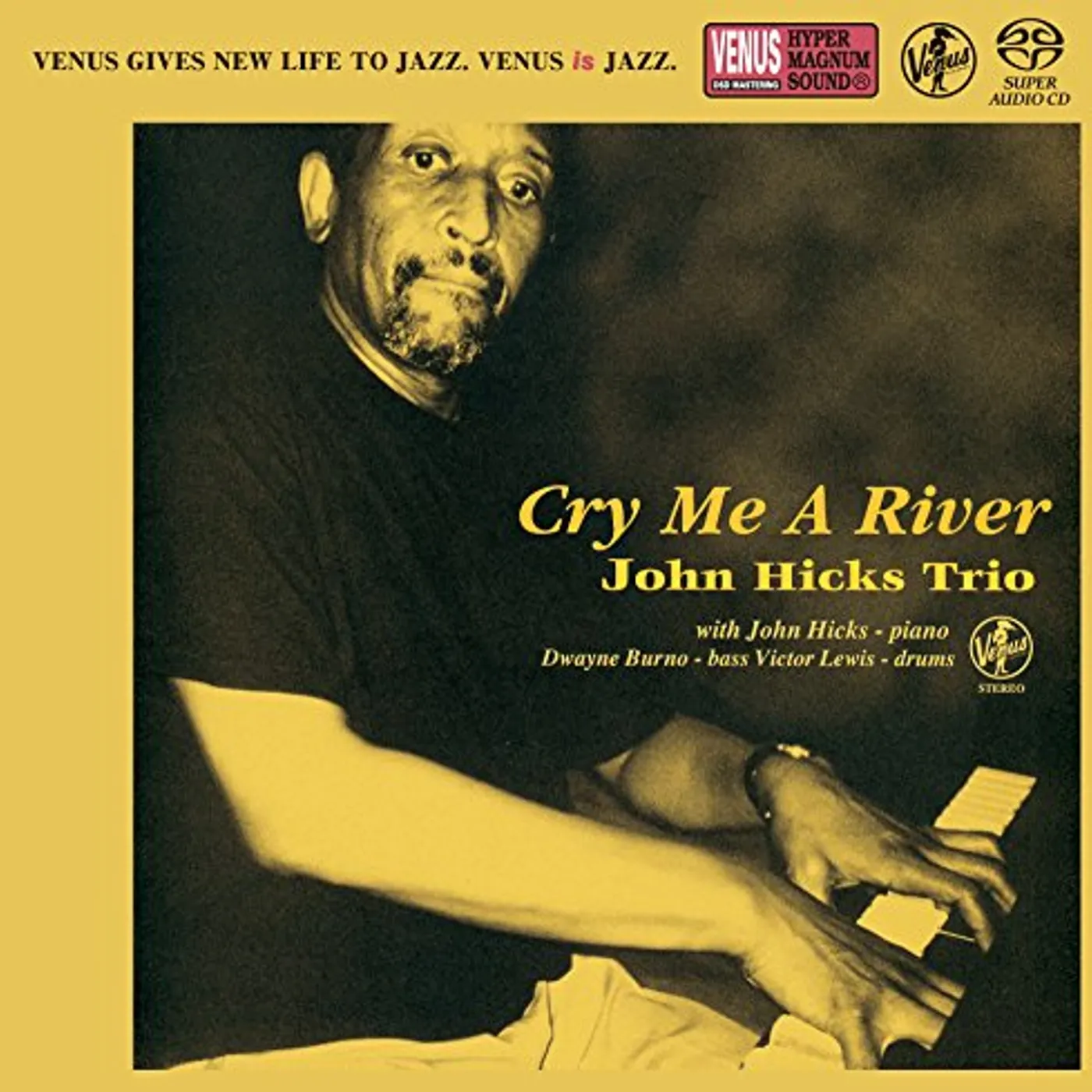 John Hicks CRY ME A RIVER CD Super Audio CD