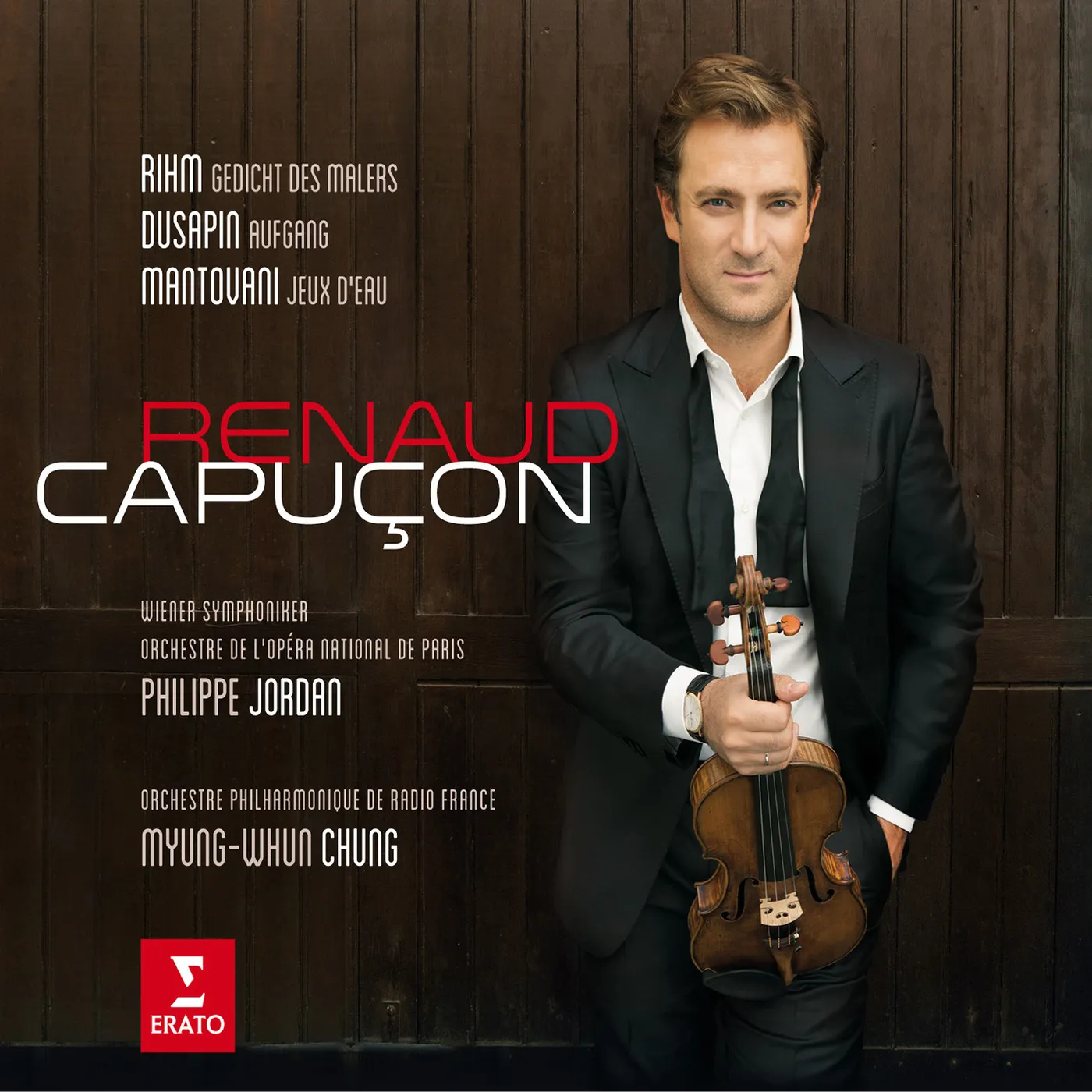 Renaud Capuçon RIHM / DUSAPIN / MANTOVANI: THREE MODERN CONCERTOS CD