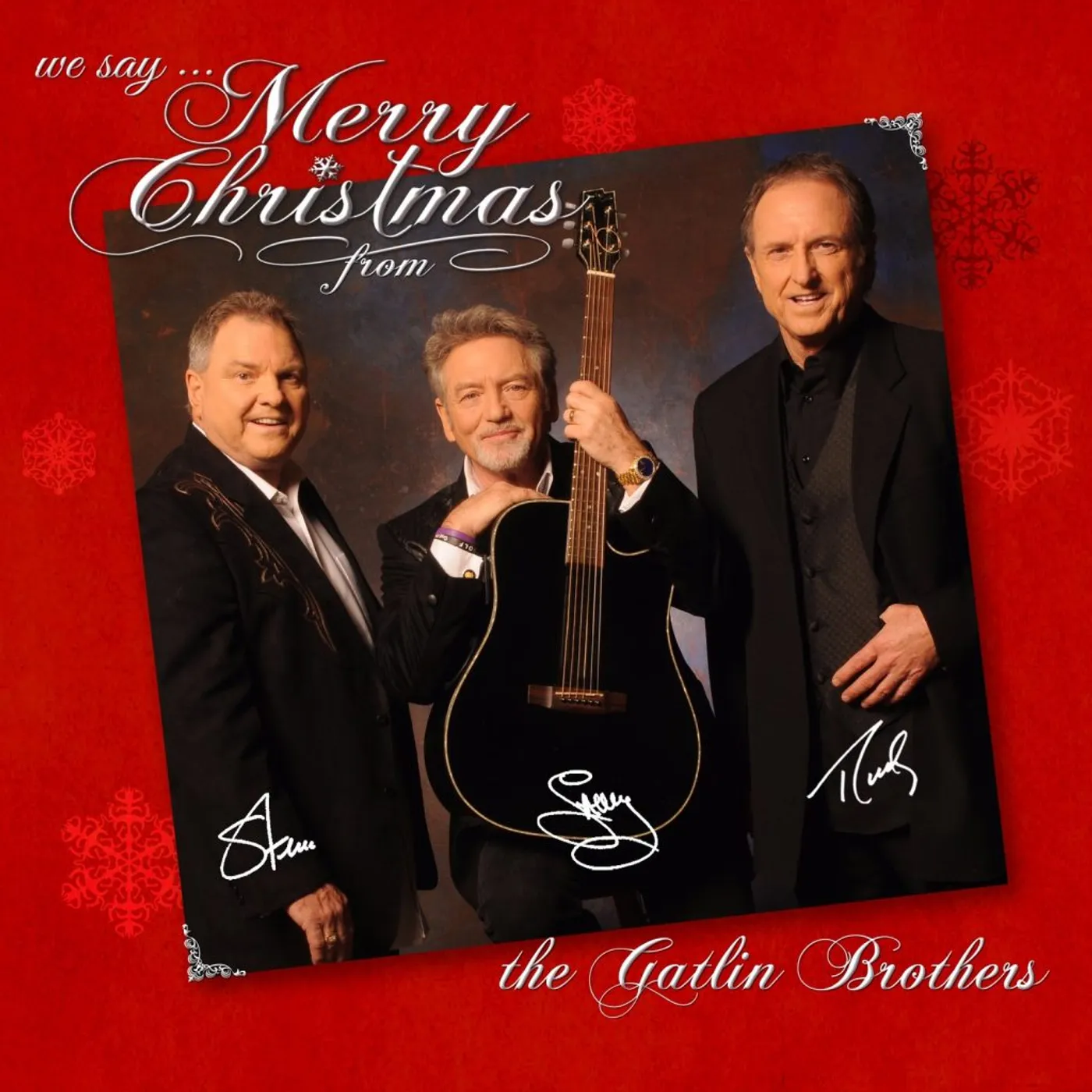 The Gatlin Brothers WE SAY MERRY CHRISTMAS CD