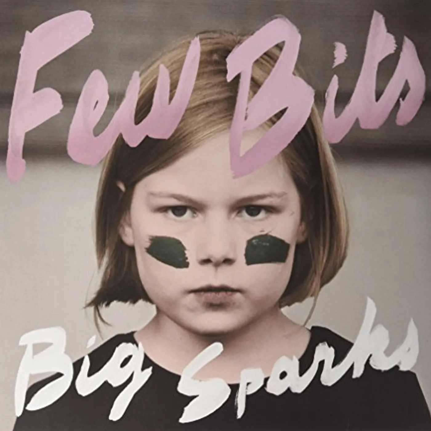 Few Bits Big Sparks Vinyl Record