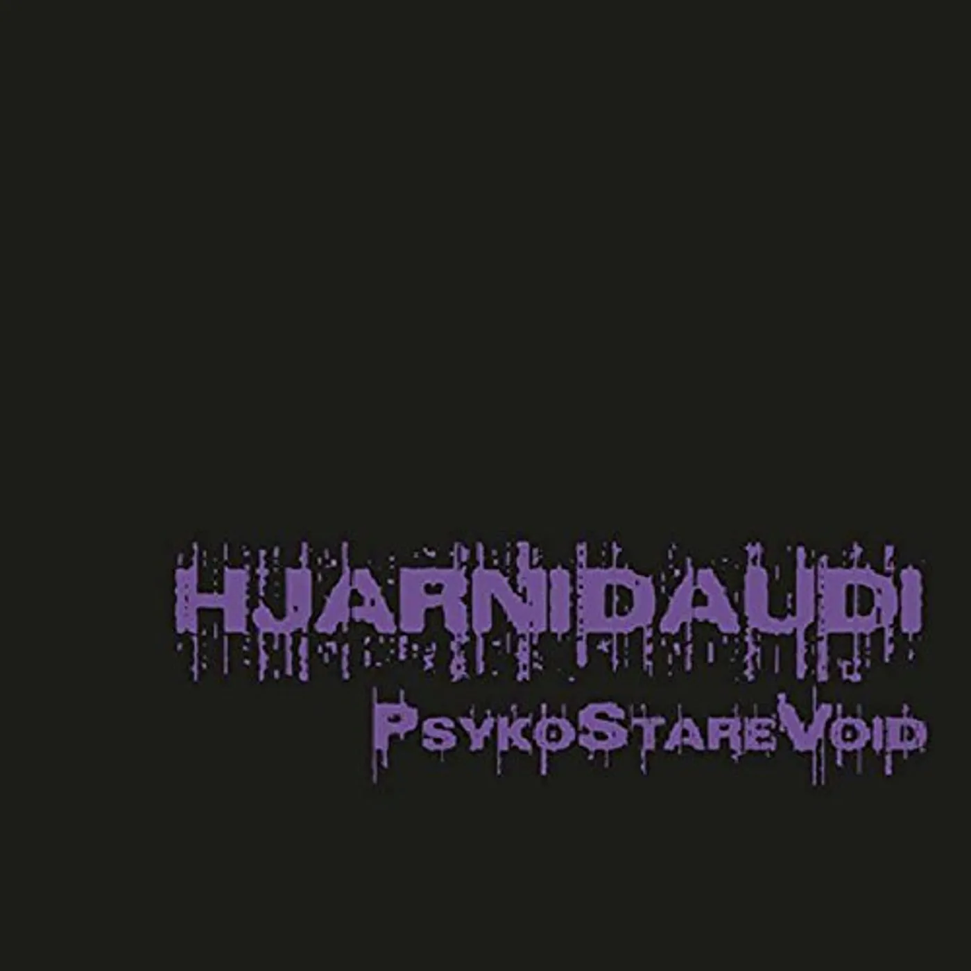 HJARNIDAUDI Psykostarevoid Vinyl Record