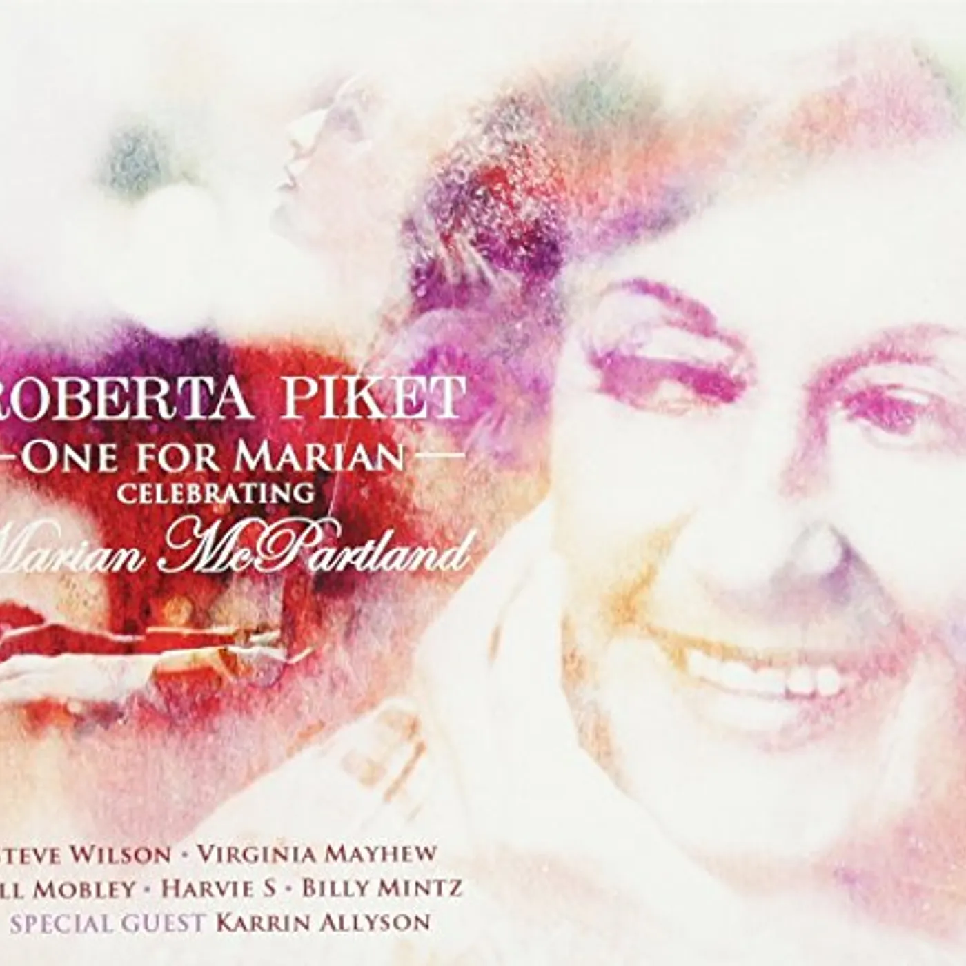 Roberta Piket ONE FOR MARIAN: CELEBRATING MARIAN MCPARTLAND CD