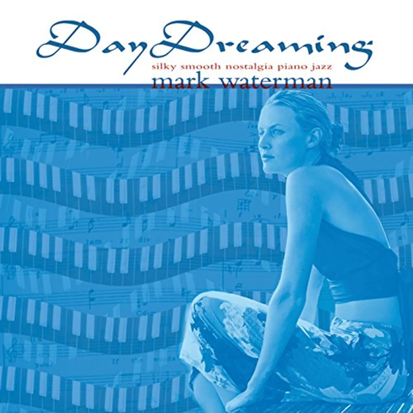 Mark Waterman DAYDREAMING CD