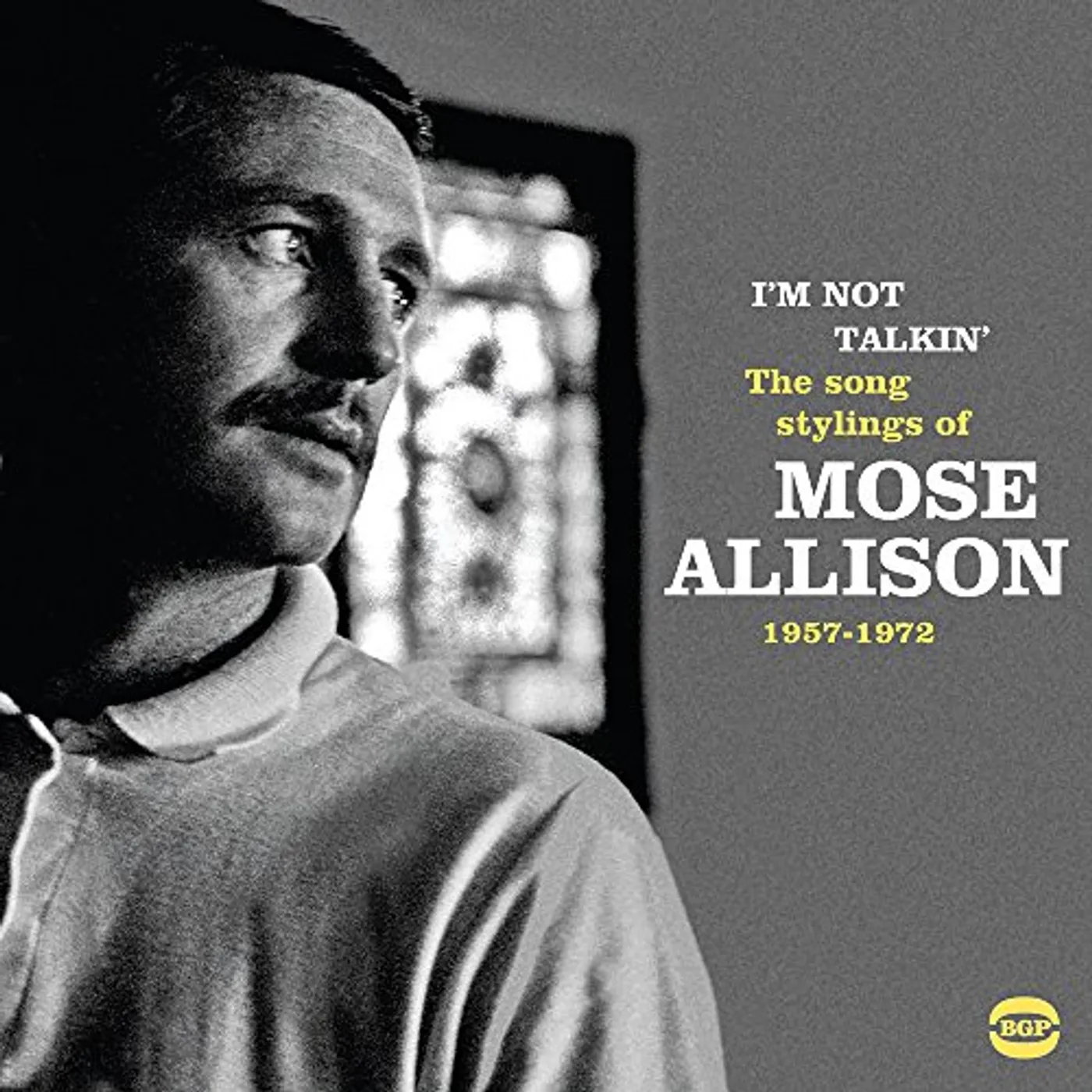 I'M NOT TALKIN: SONG STYLINGS OF MOSE ALLISON CD