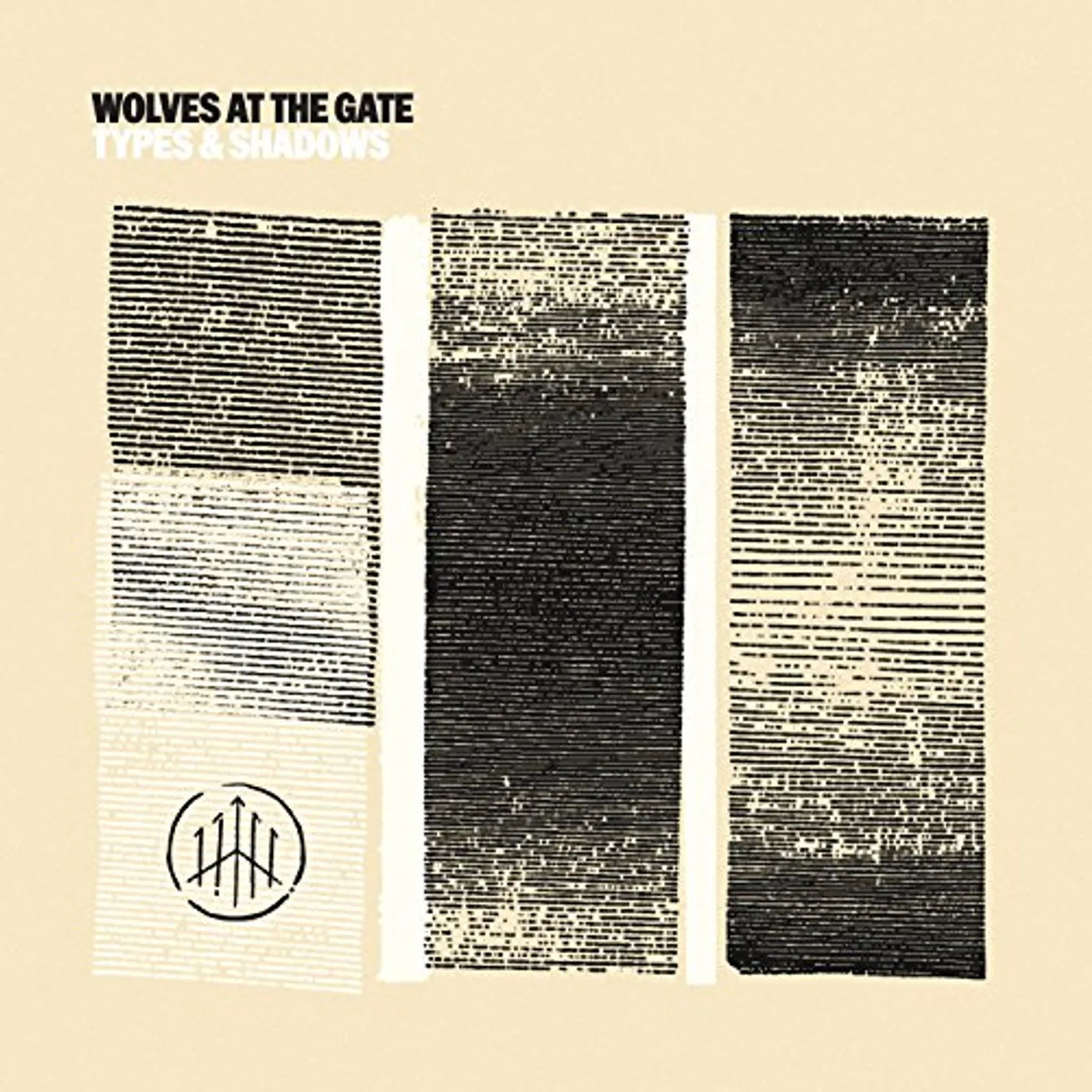 Wolves At The Gate TYPES & SHADOWS CD