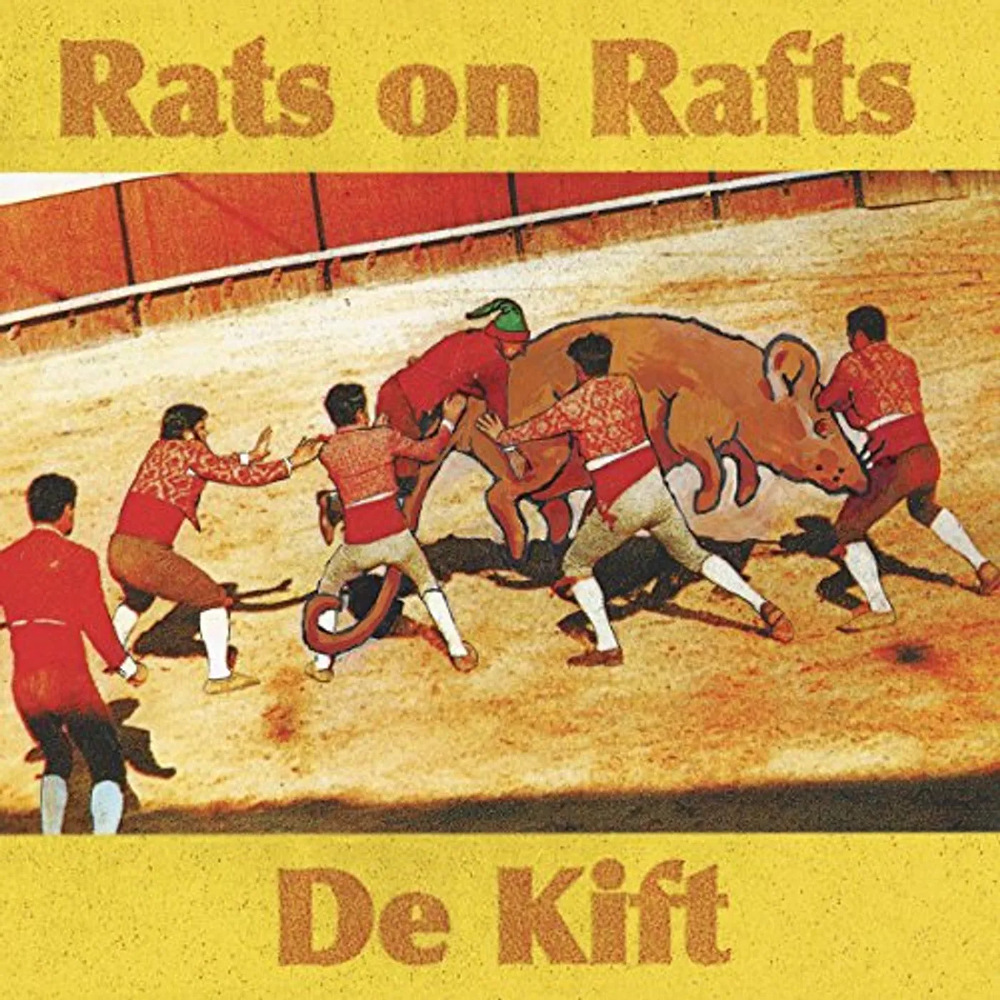 Rats On Rafts DE KIFT CD