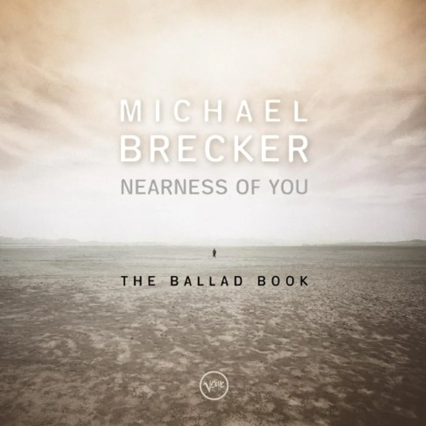 Michael Brecker NEARNESS OF YOU: BALLAD BOOK CD