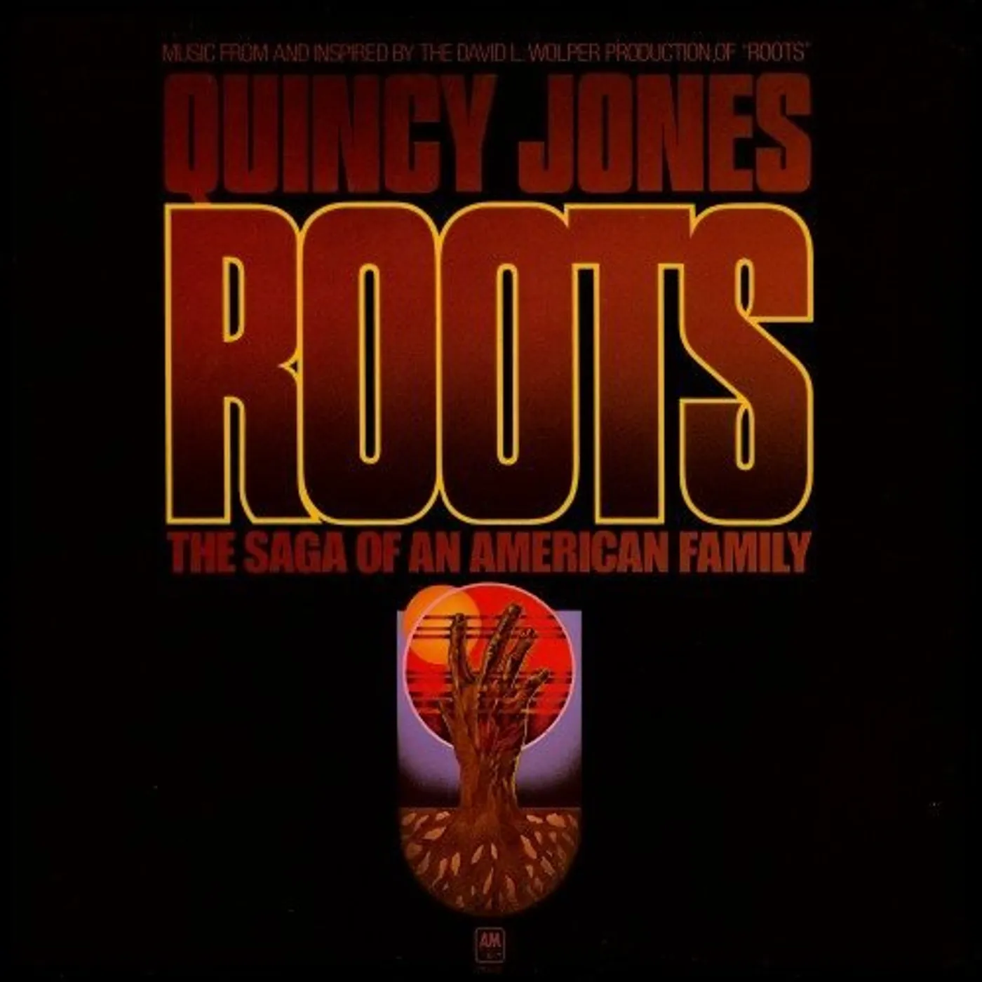 Quincy Jones Roots: The Saga Of An American Family Vinyl Record