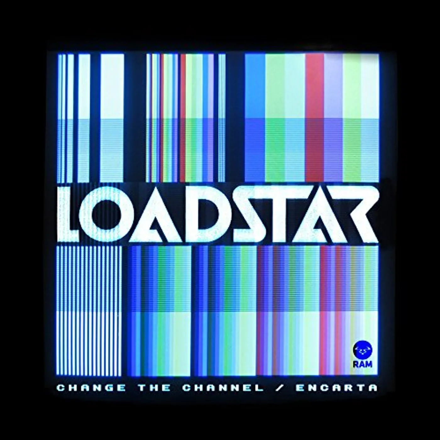 Loadstar Change the Channel / Encarta Vinyl Record