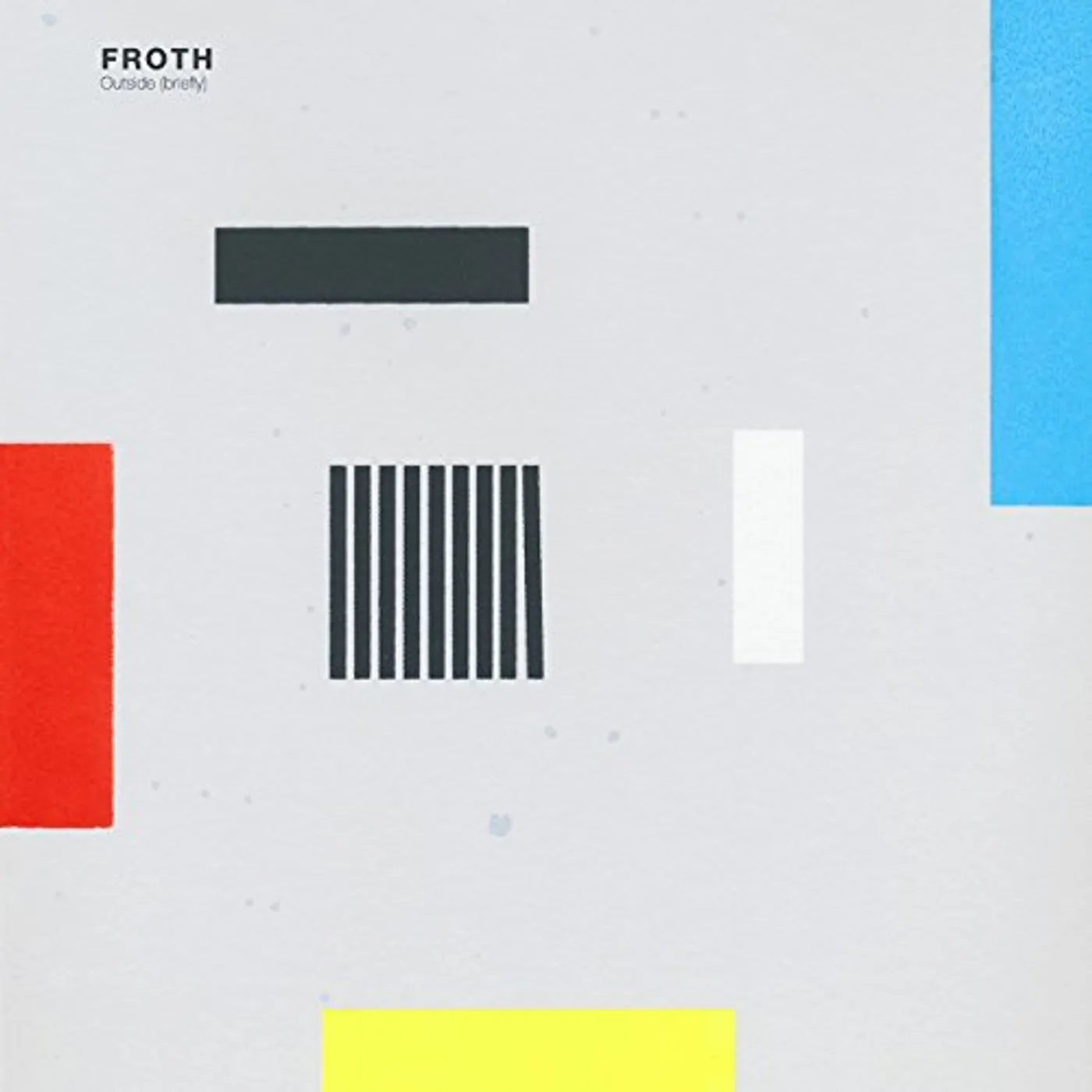 Froth OUTSIDE (BRIEFLY) Vinyl Record
