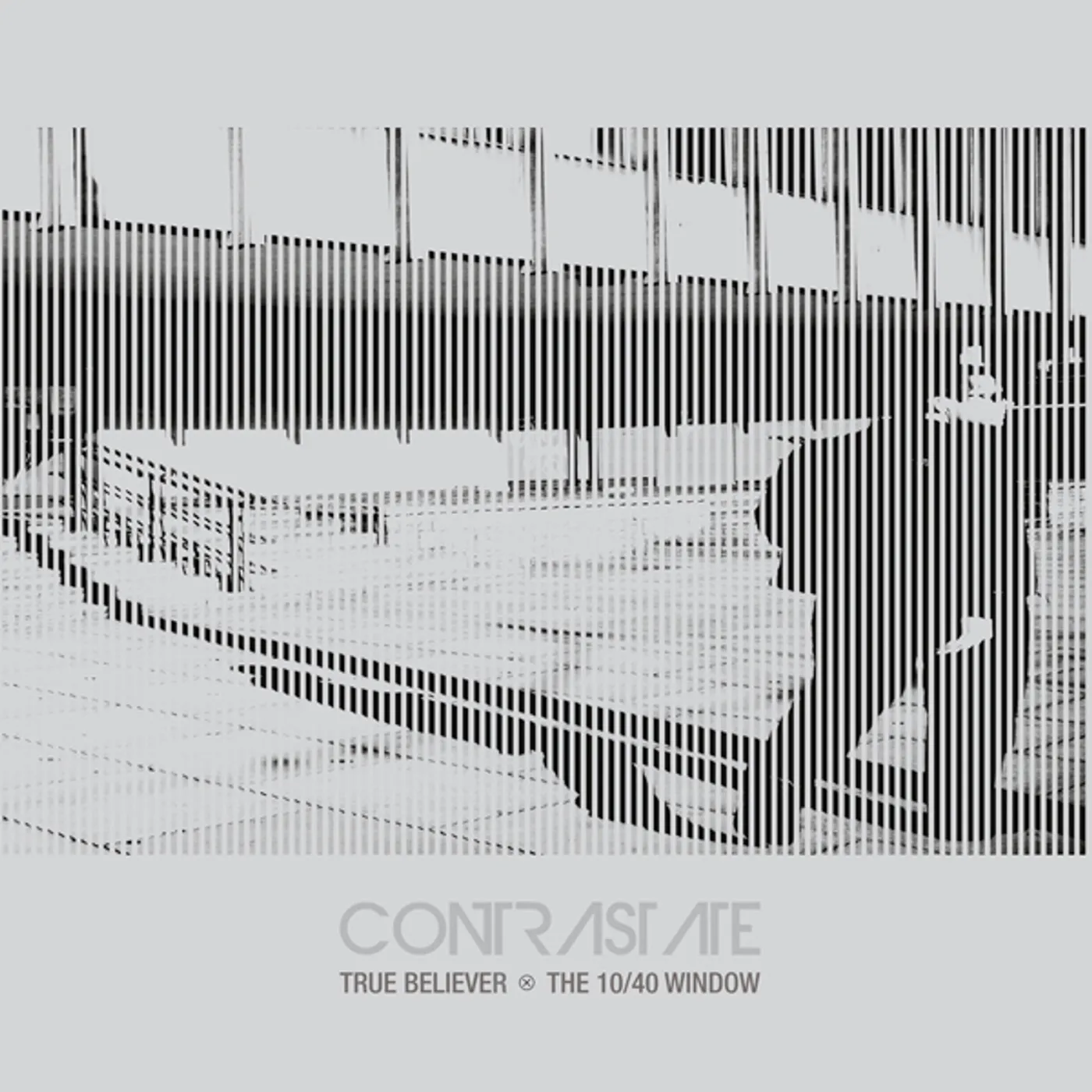 Contrastate TRUE BELIEVER / THE 10 / 40 WINDOW Vinyl Record