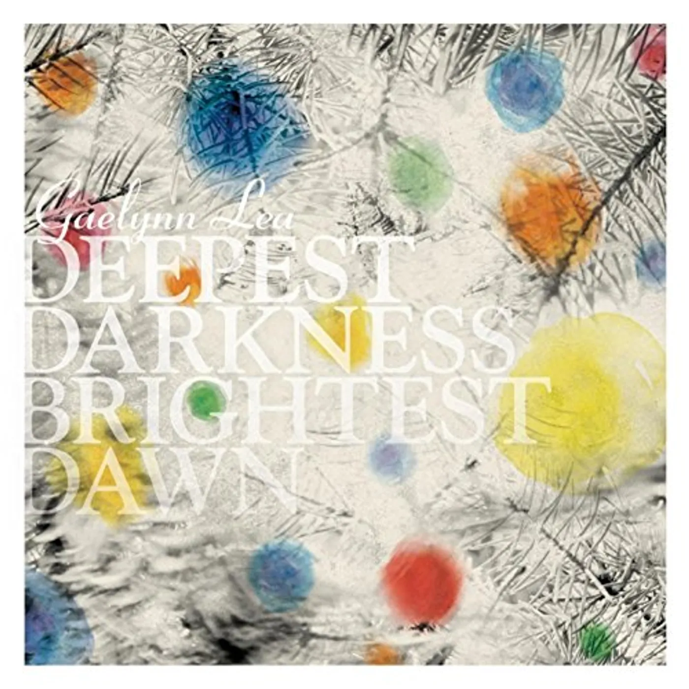 Gaelynn Lea DEEPEST DARKNESS BRIGHTEST DAWN CD