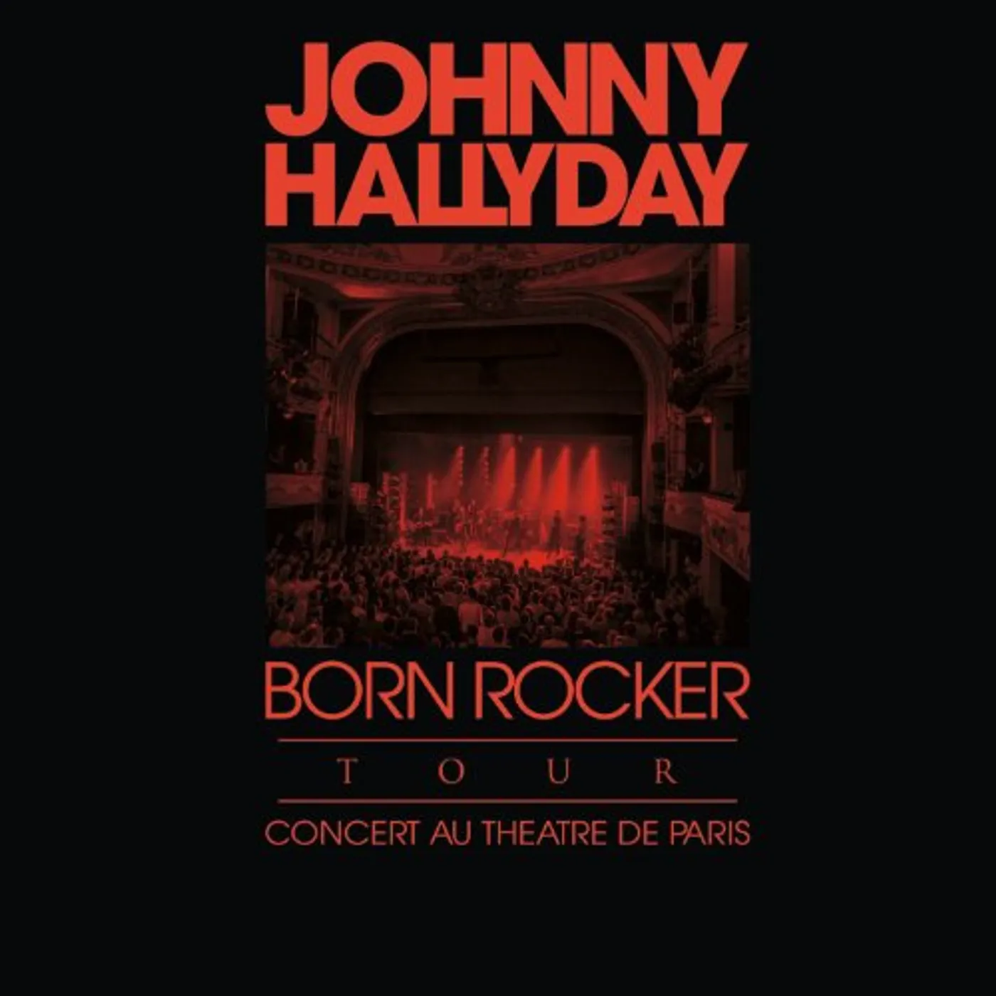 Johnny Hallyday BORN ROCKER TOUR: LIMITED EDITION Vinyl Record
