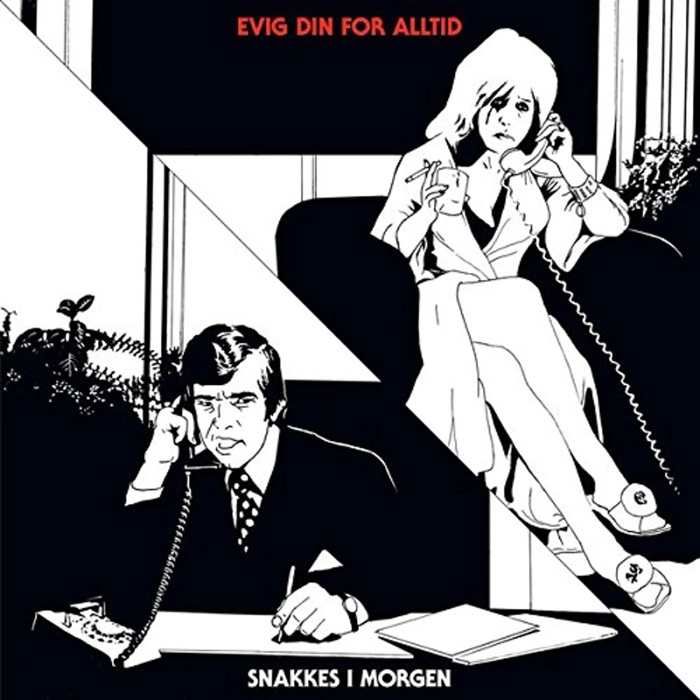 Evig Din For Alltid Snakkes i morgen Vinyl Record
