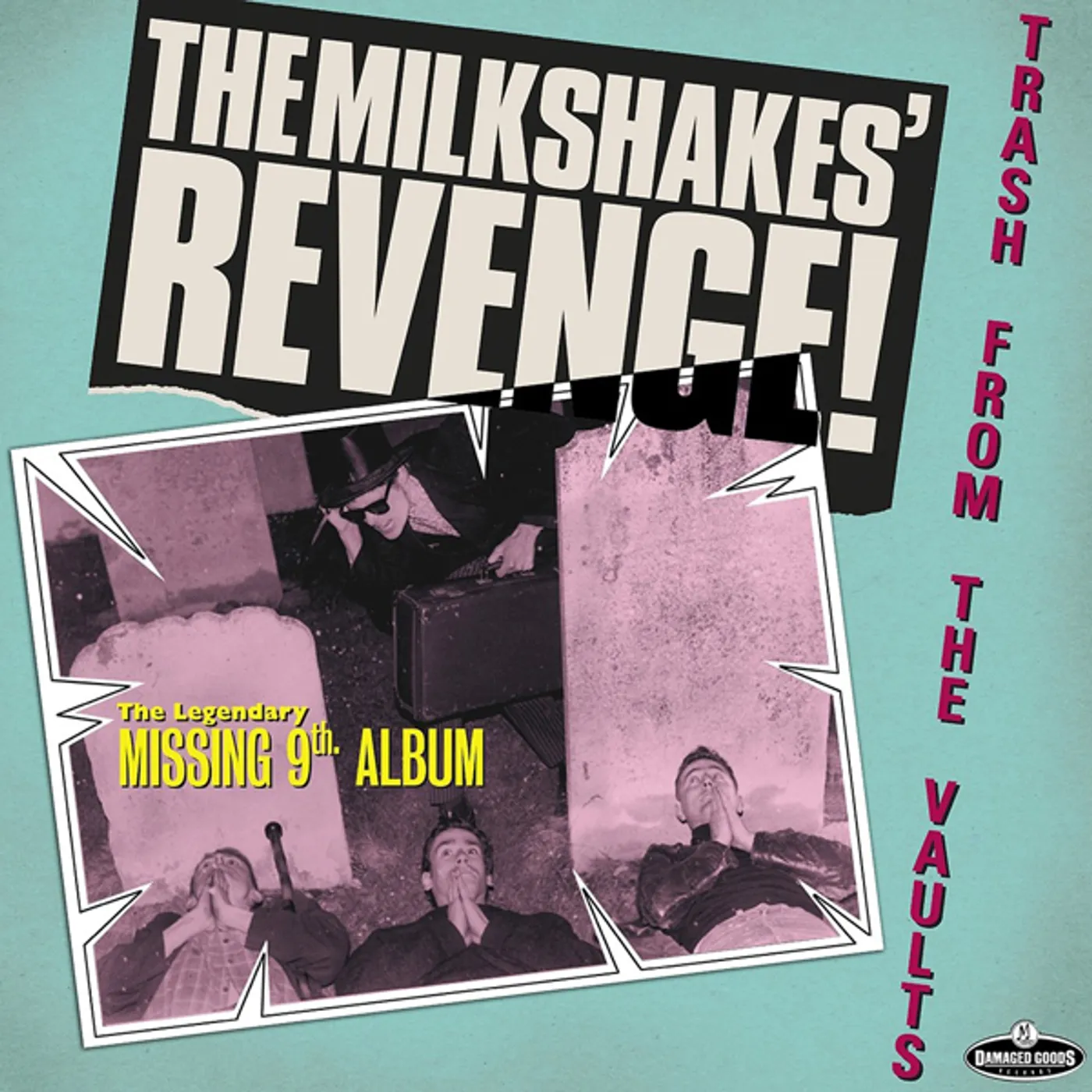 MILKSHAKES' REVENGE - TRASH FROM THE VAULTS Vinyl Record