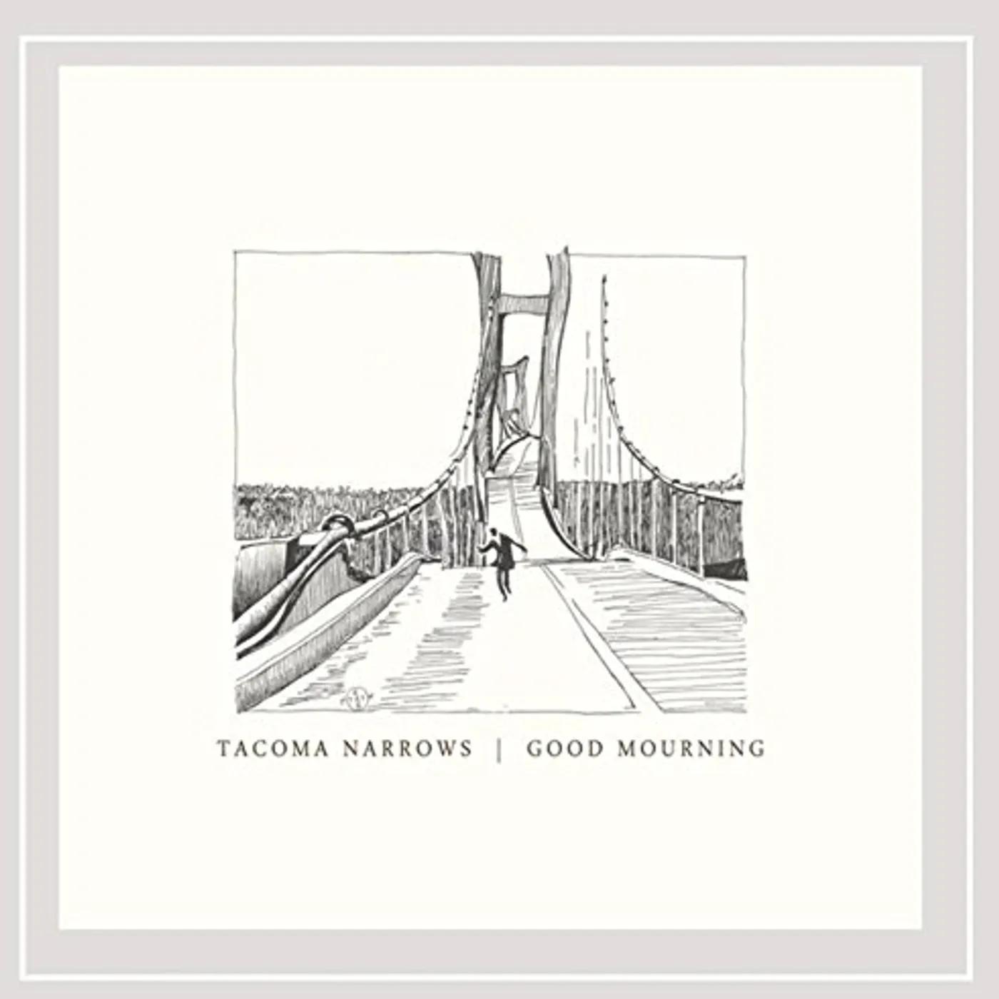 Tacoma Narrows GOOD MOURNING CD
