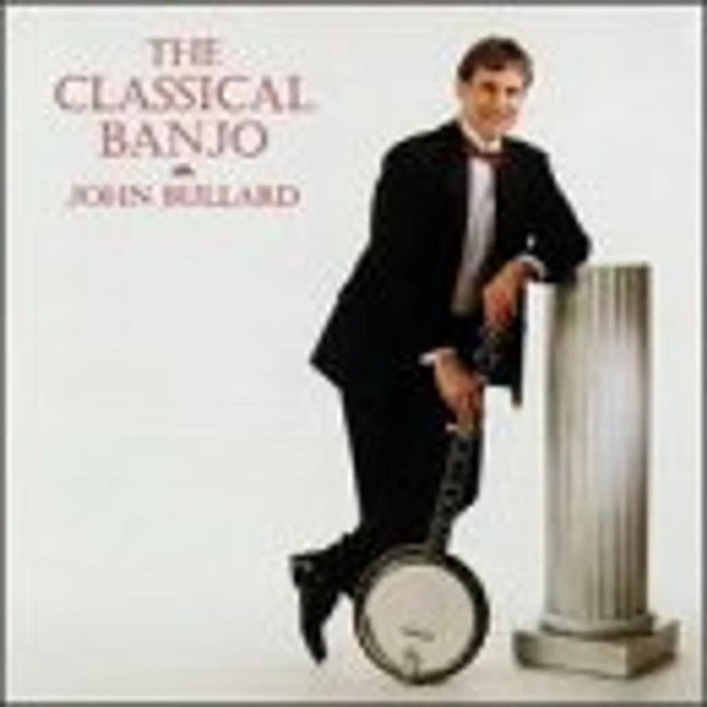 John Bullard CLASSICAL BANJO CD