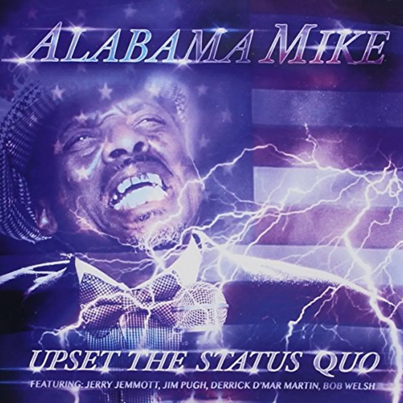 Alabama Mike UPSET THE STATUS QUO CD