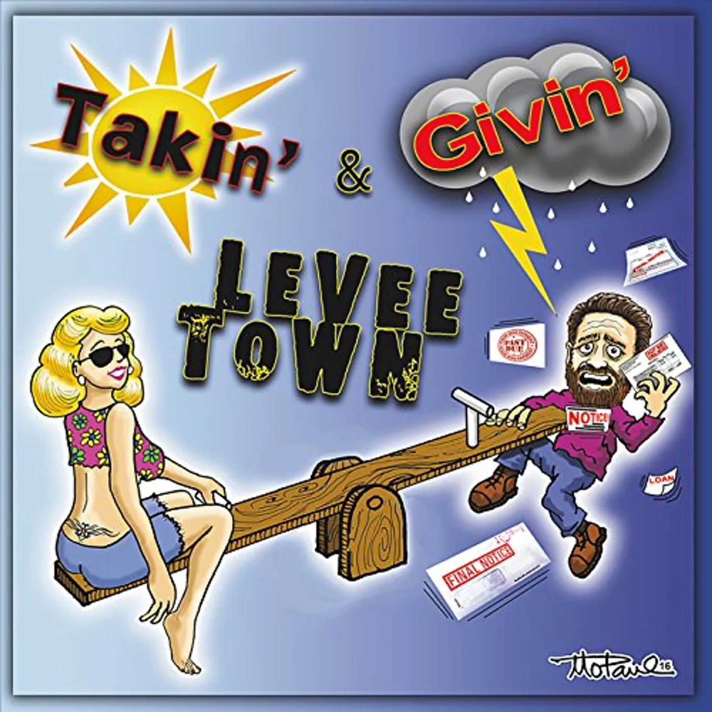 Levee Town TAKIN & GIVIN CD