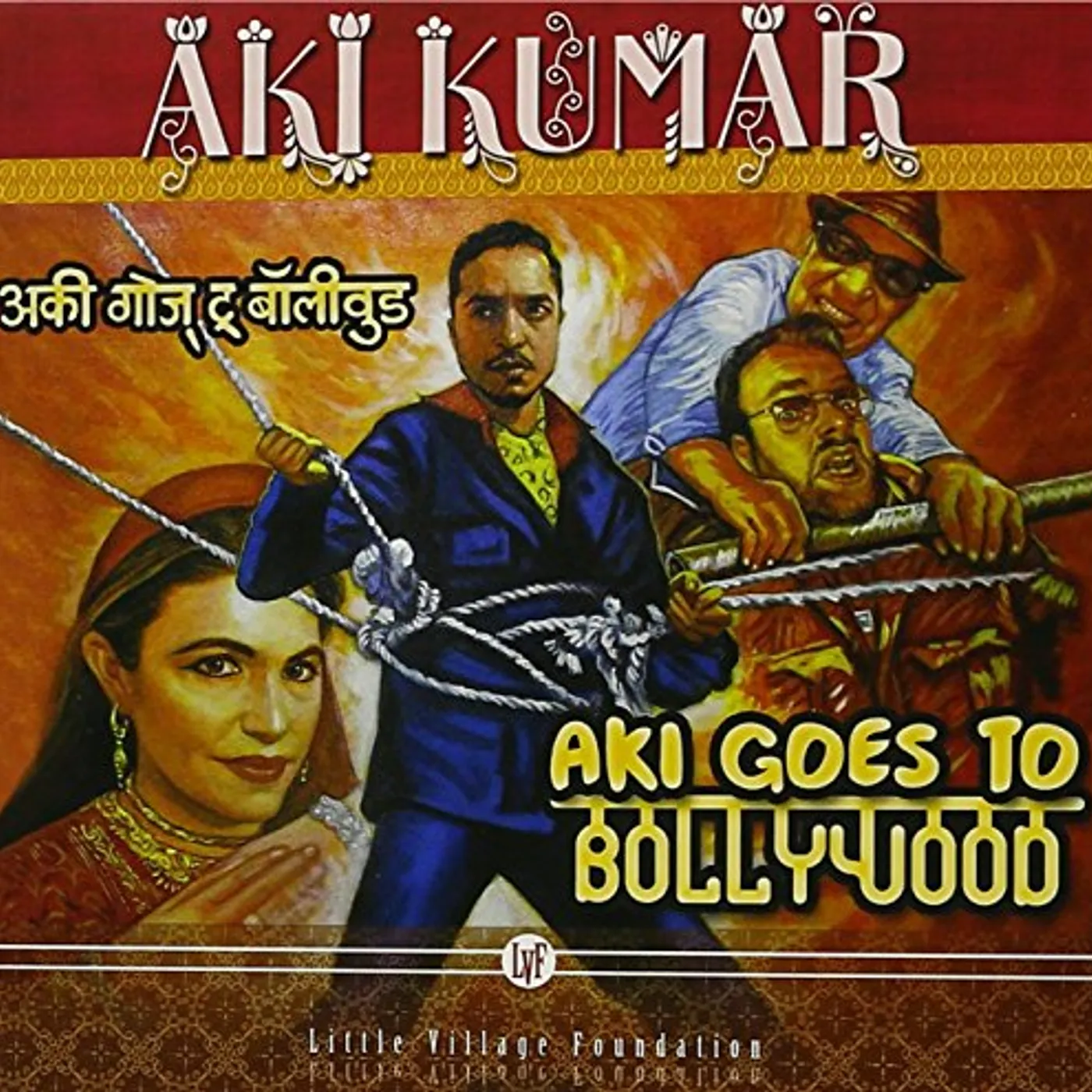 Aki Kumar AKI GOES TO BOLLYWOOD CD