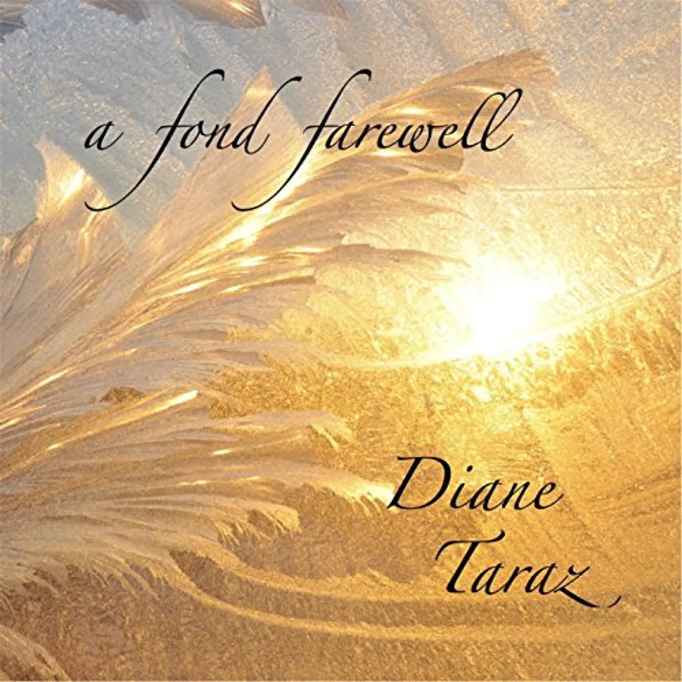 Diane Taraz FOND FAREWELL CD
